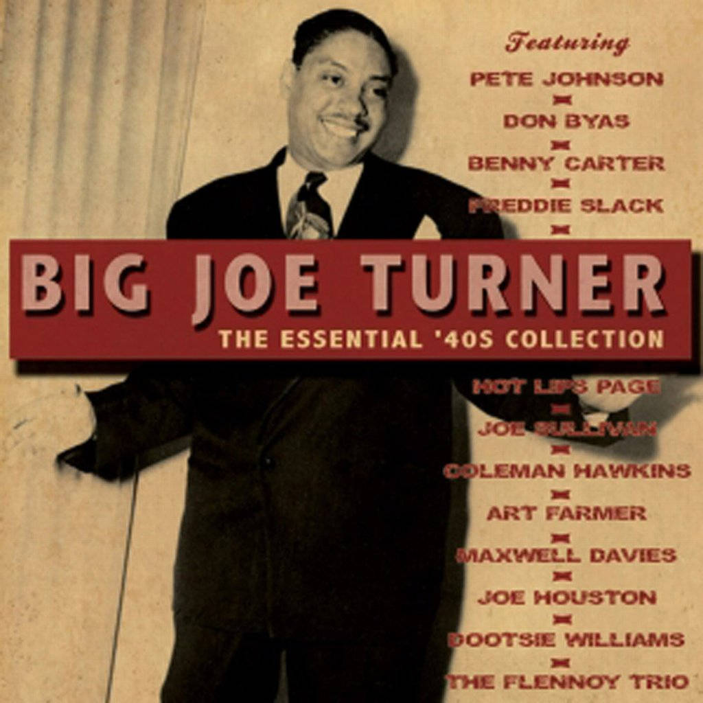 Entertainment 桌布 壁紙 — 1940年代復古爵士專輯封面，Big Joe Turner 身穿西裝微笑，紅色文字列出參與的音樂家。