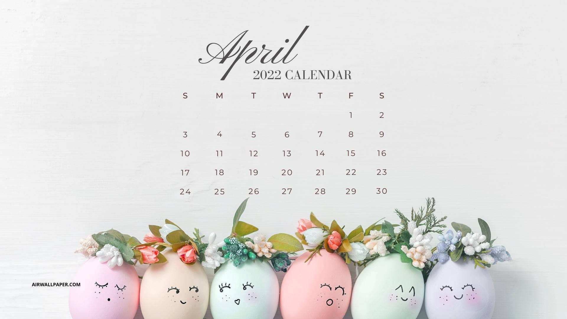 April 桌布 壁紙 — 2022年4月的柔和復活節蛋日曆，帶有微笑的蛋，飾以花冠，背景為柔軟白色。