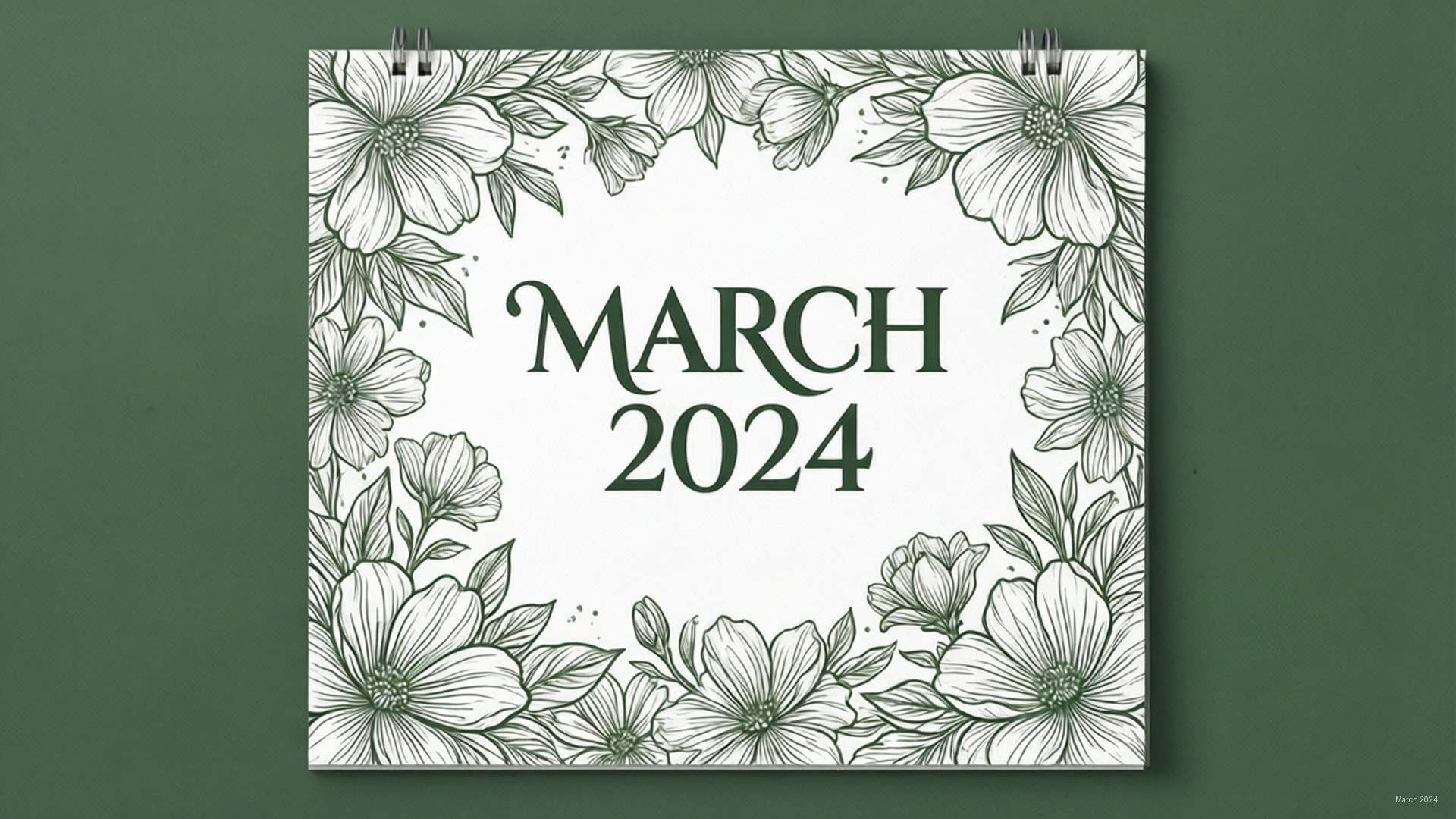 Minimalist March Calendar 壁紙 — 2024年3月的日曆頁，帶有花卉線條藝術邊框，掛在純綠色牆上。