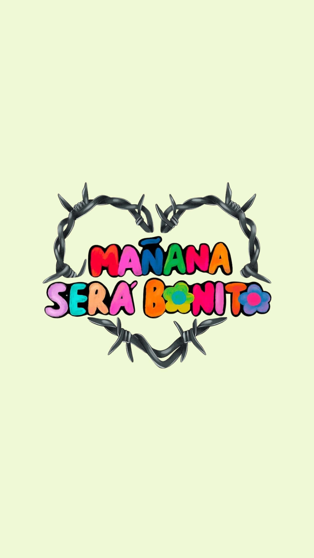  壁紙 — 一個由鐵絲網製成的心形框住彩色文字 'MANANA SERA BONITO'，背景為淡綠色。
