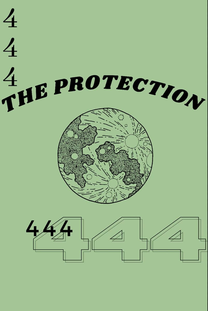  壁紙 — 一個簡約的綠色背景，上方有文字 'THE PROTECTION'，中間有一個風格化的行星，下方有數字 '444'。