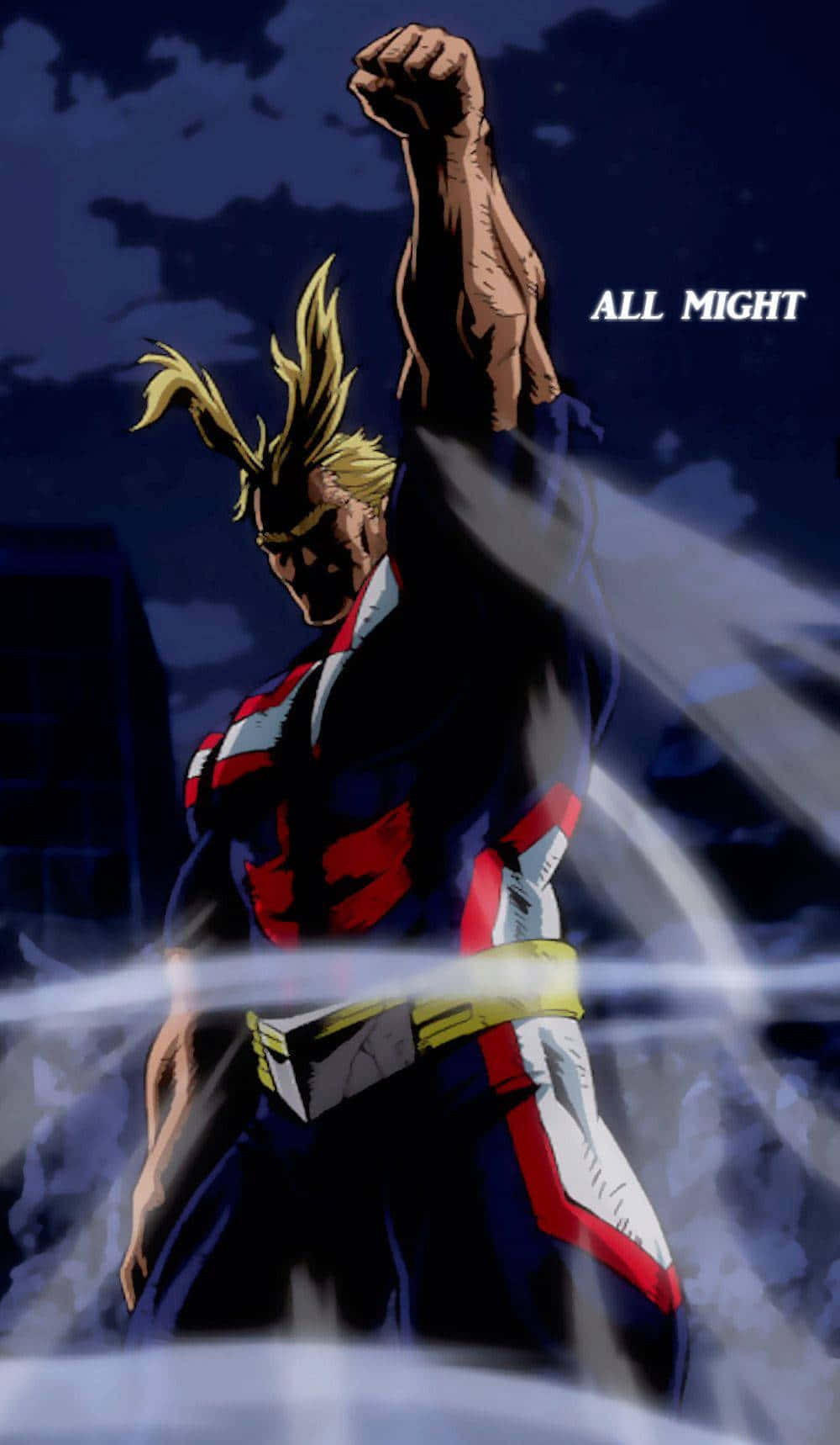 歐爾麥特 桌布 壁紙 — All Might 英雄般地站在暴風雨的夜空下，舉起拳頭，散發出力量和決心。