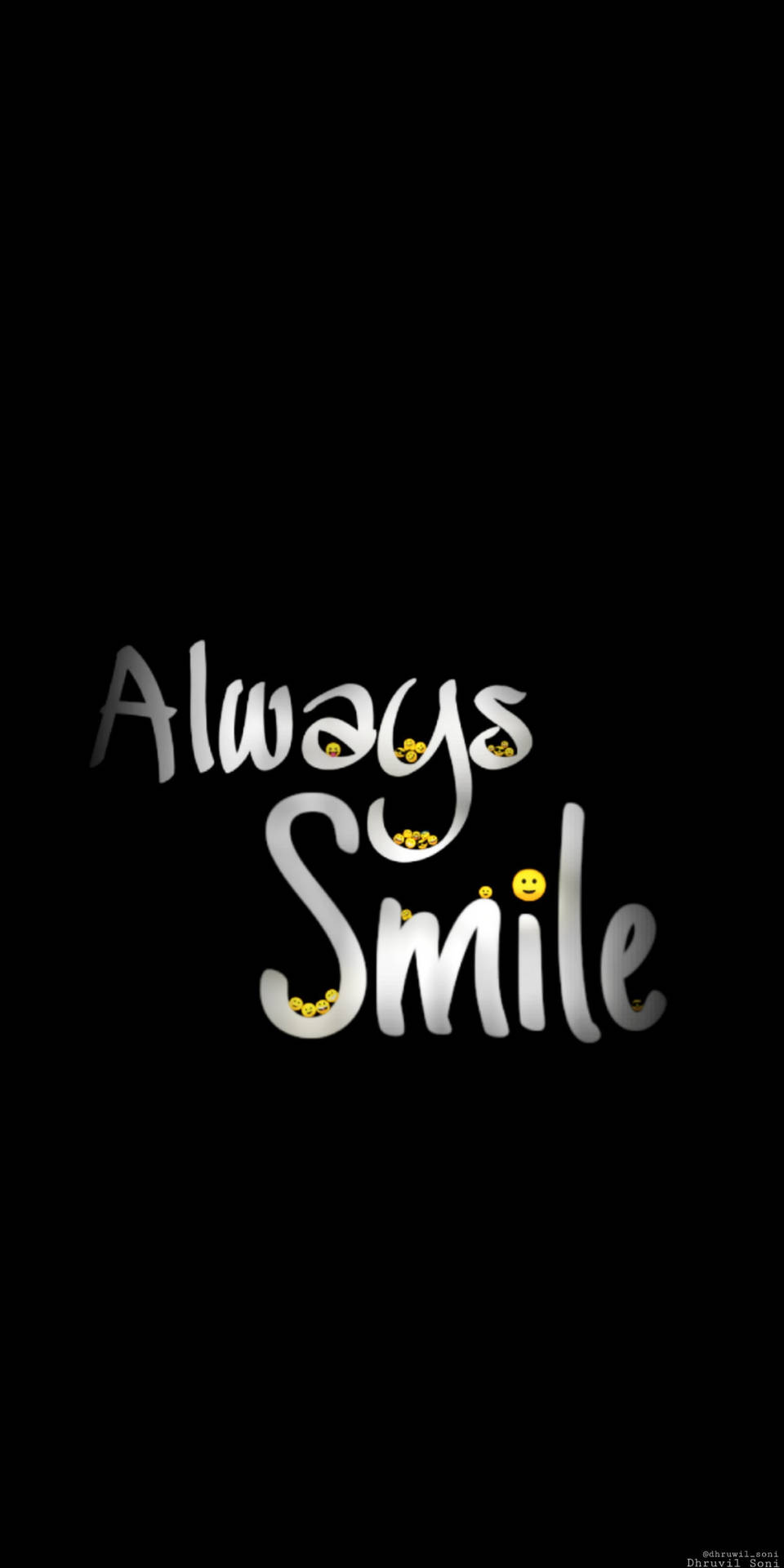 黑色背景上的Always Smile文字和笑臉 — 黑屏 壁紙