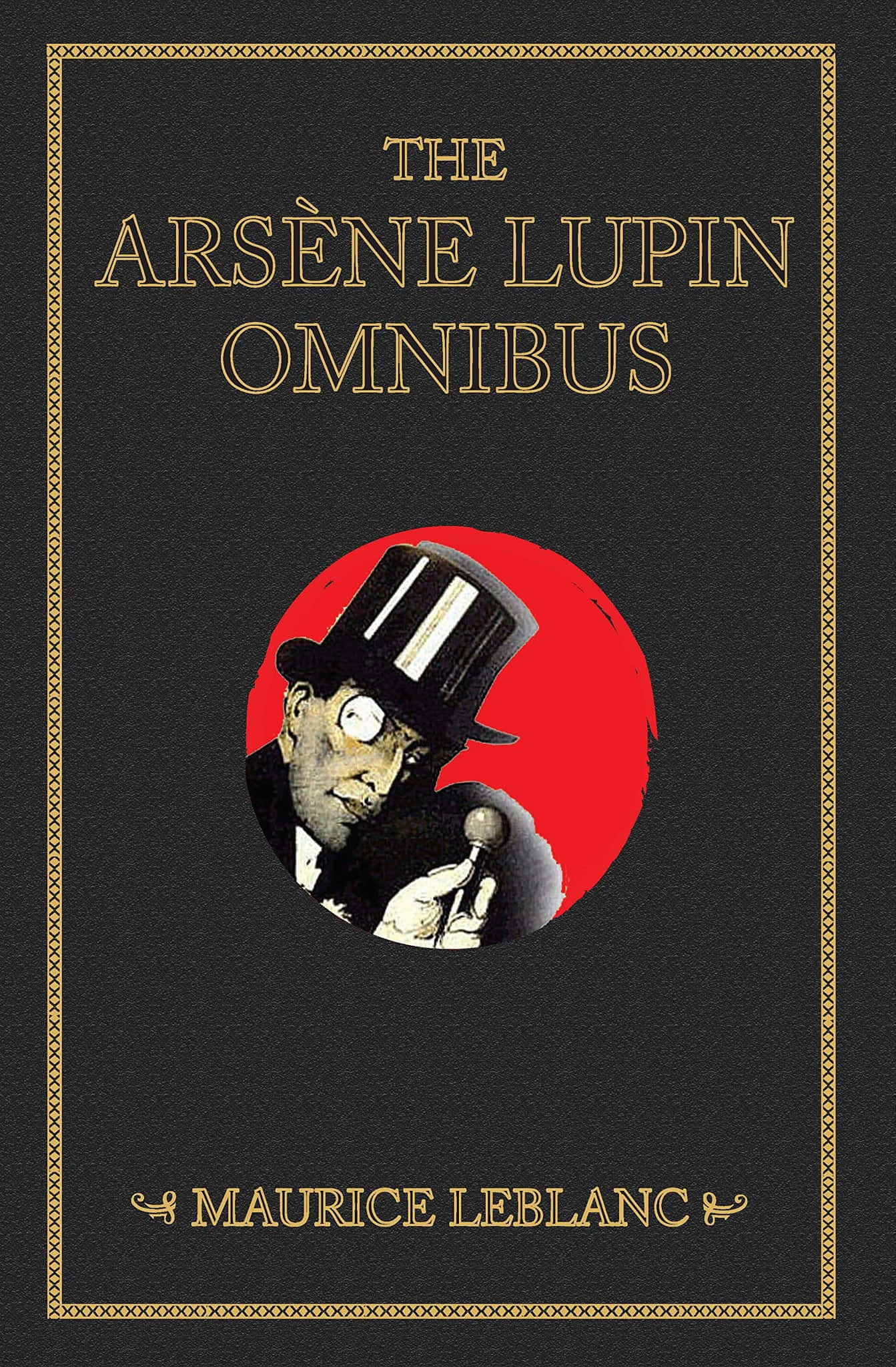 Arsène Lupin 桌布 壁紙 — Arsène Lupin 全集復古書封，一位戴高帽的紳士手持單片眼鏡，置於黑色紋理背景上的醒目紅色圓圈前。