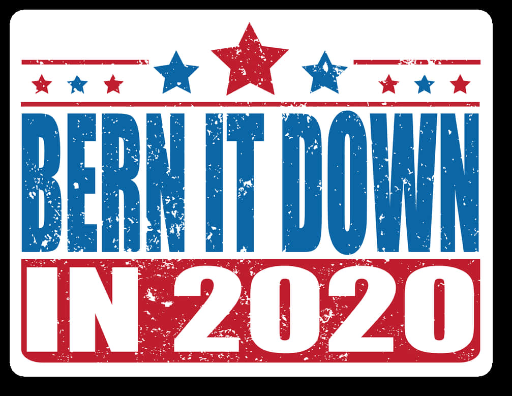 Bern It Down 2020 競選口號 壁紙