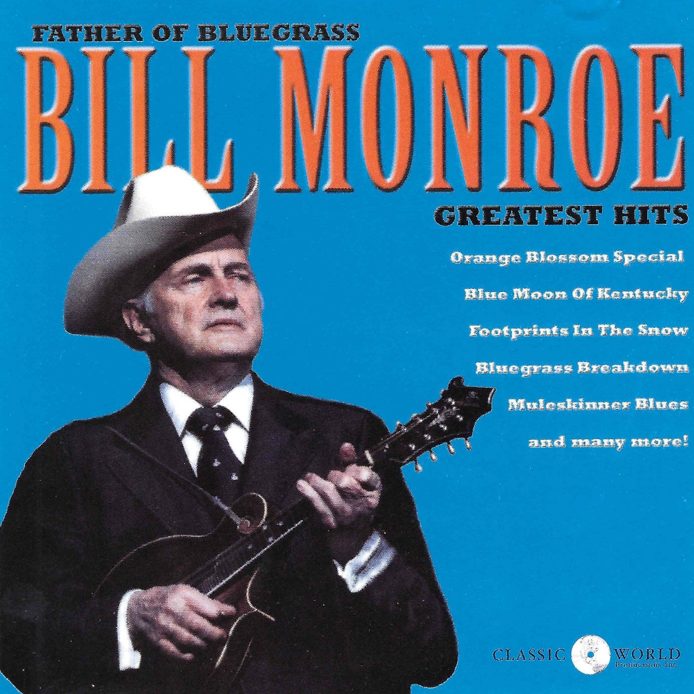 音樂 桌布 壁紙 — Bill Monroe 戴著白色牛仔帽、身穿西裝，在鮮豔的藍色背景前手持曼陀林，並帶有專輯標題文字。
