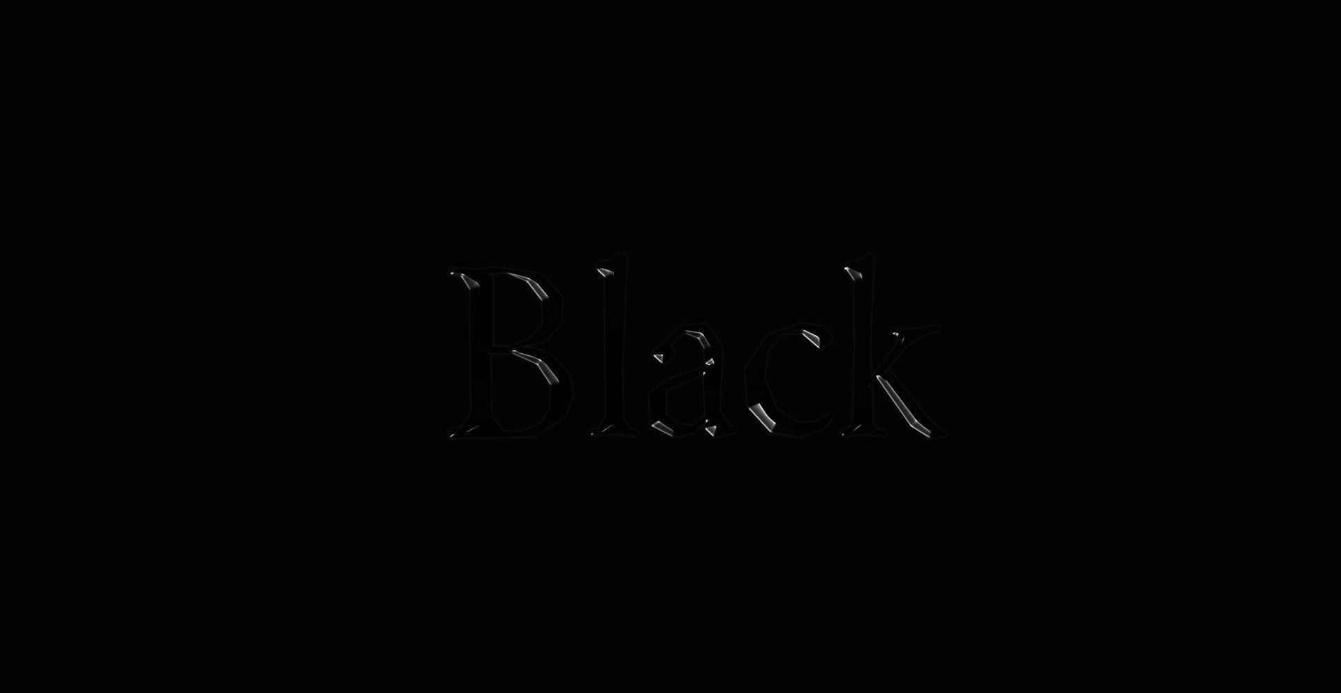 桌布 壁紙 — 「Black」這個字在純黑色背景上用極簡數位字體微弱地發光。
