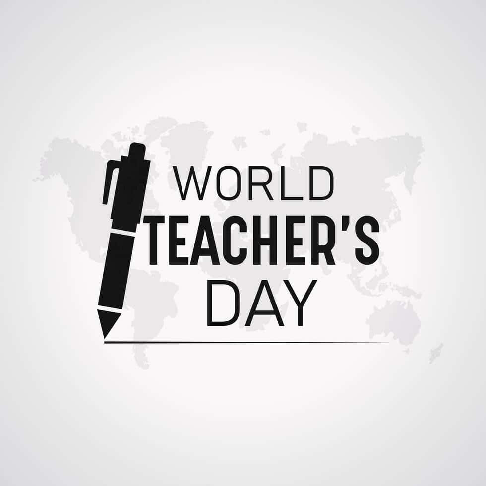  壁紙 — 粗體黑色文字寫著World Teacher's Day，旁邊有一個筆圖示，位於淺灰色背景上模糊的世界地圖之上。