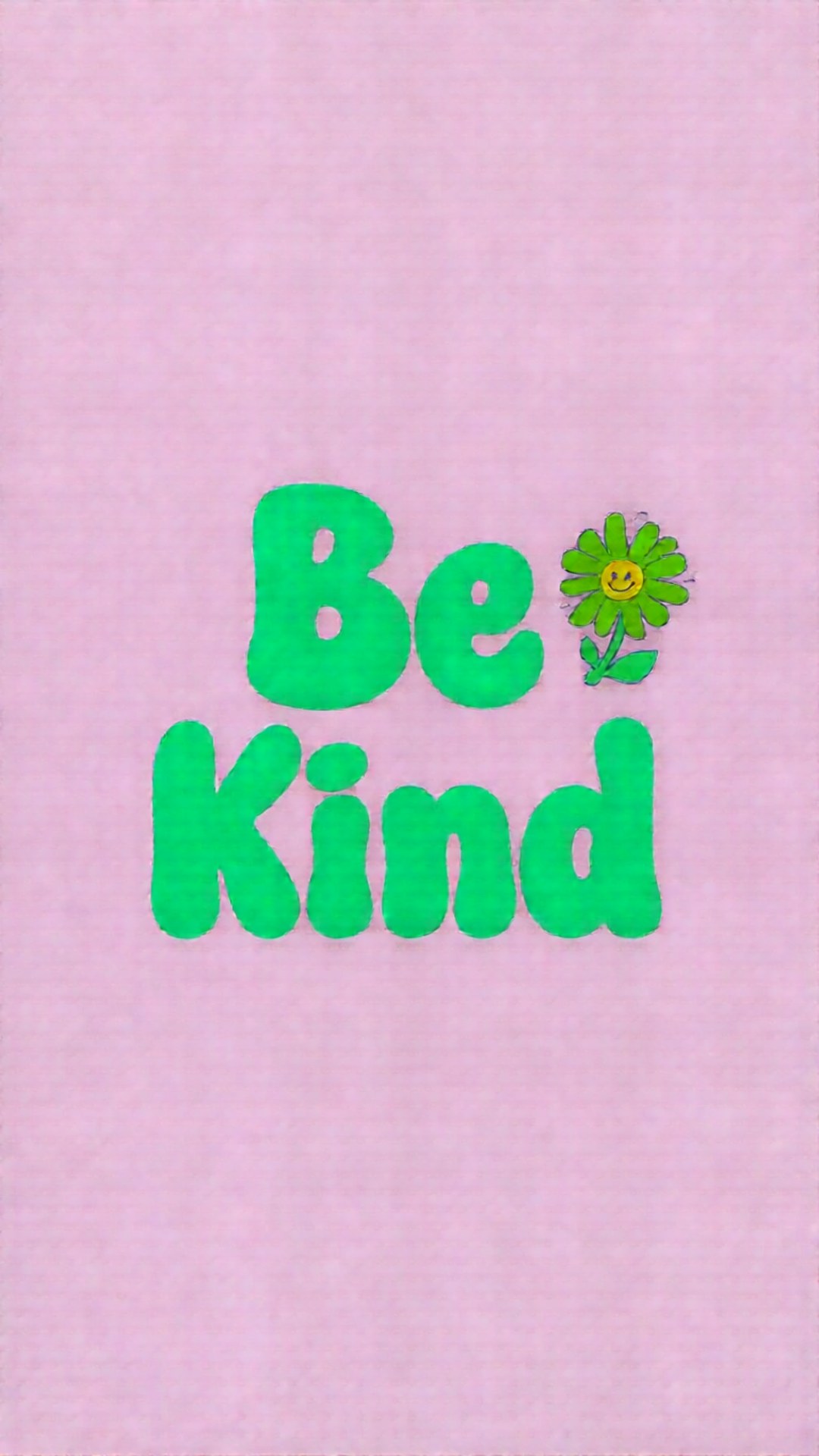 Be Kind Quote 壁紙 — 在柔軟的粉紅色紋理背景上，粗體綠色「Be Kind」文字旁邊有一朵微笑的花。