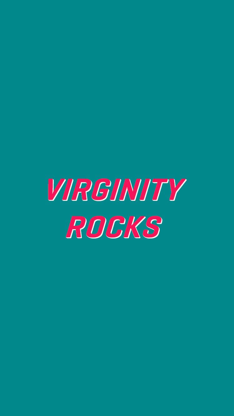  壁紙 — 粗體粉紅色文字「VIRGINITY ROCKS」居中顯示在純青色背景上。