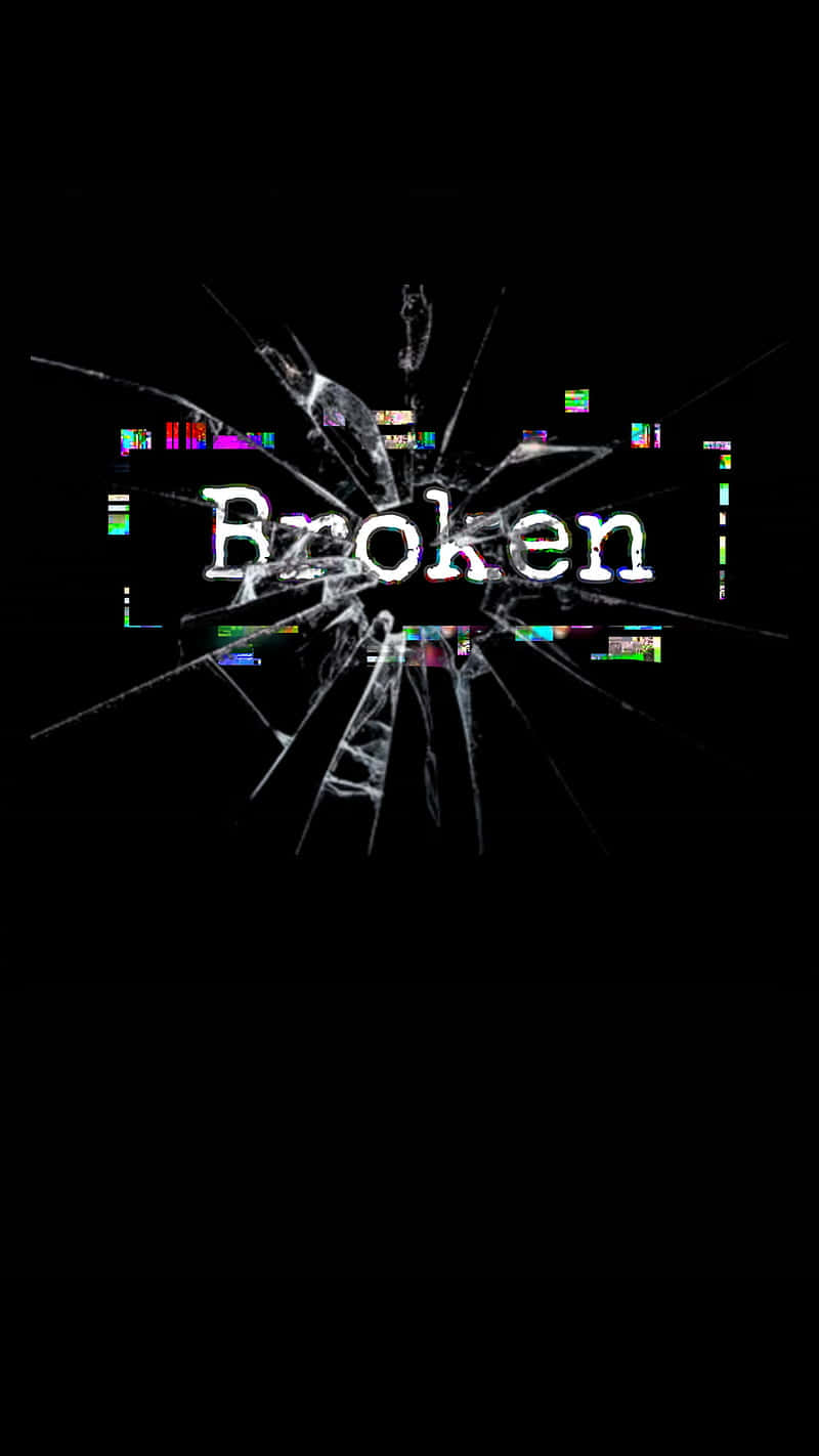 heartbroken 桌布 壁紙 — 「Broken」一詞透過碎裂玻璃效果，在黑色背景上帶有數位故障偽影發光。
