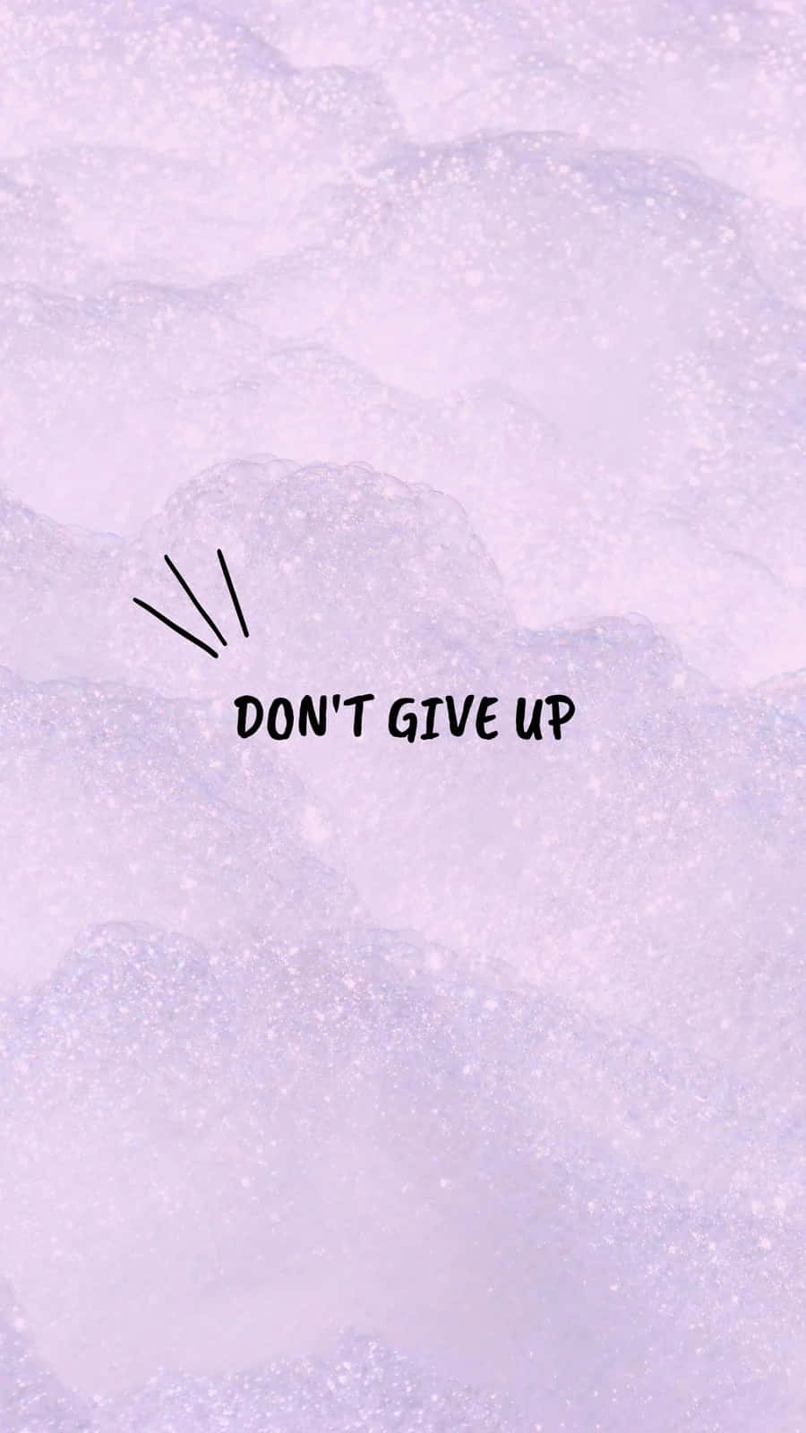 Inspirational Quotes Aesthetic 桌布 壁紙 — 柔和的薰衣草閃粉背景，中間有粗體文字「不要放棄」，上方有三個驚嘆號。