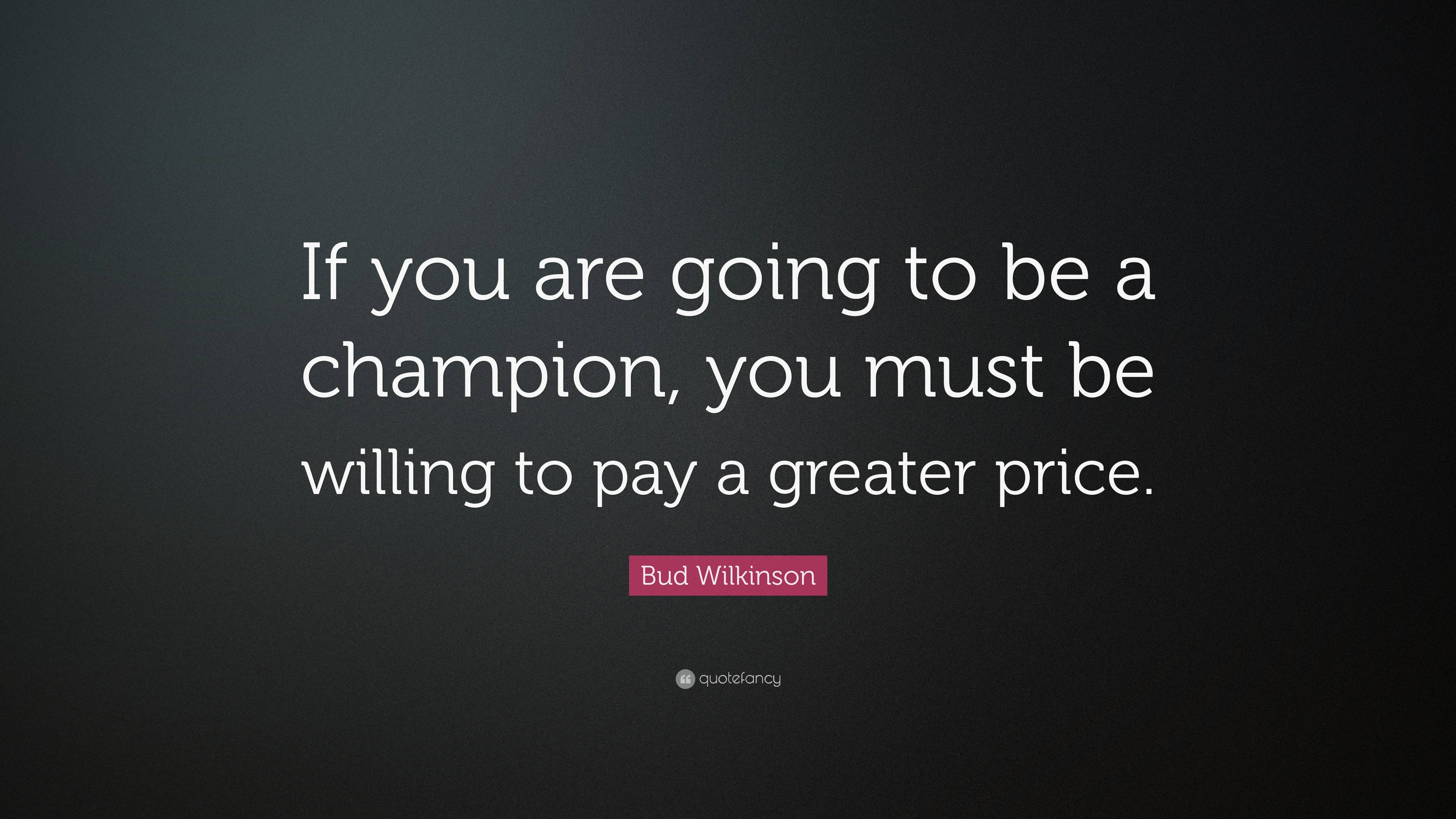 Champion 桌布 壁紙 — Bud Wilkinson 的勵志名言以白色文字顯示在深色漸變背景上，並附有一個粉紅色的出處框。