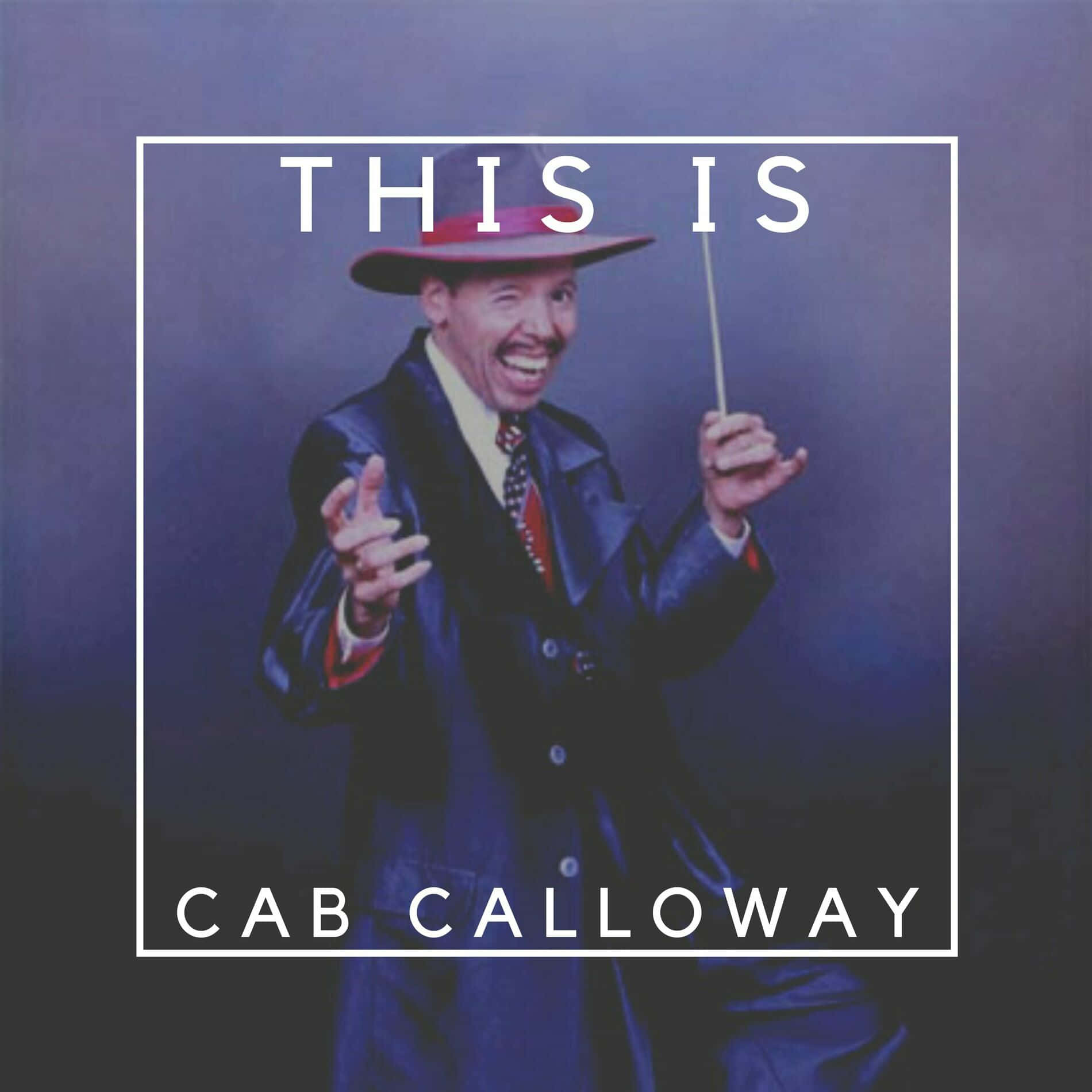  壁紙 — Cab Calloway 身穿藍色西裝和紅色帽子，在紫色背景下手持指揮棒，露出充滿活力的笑容。