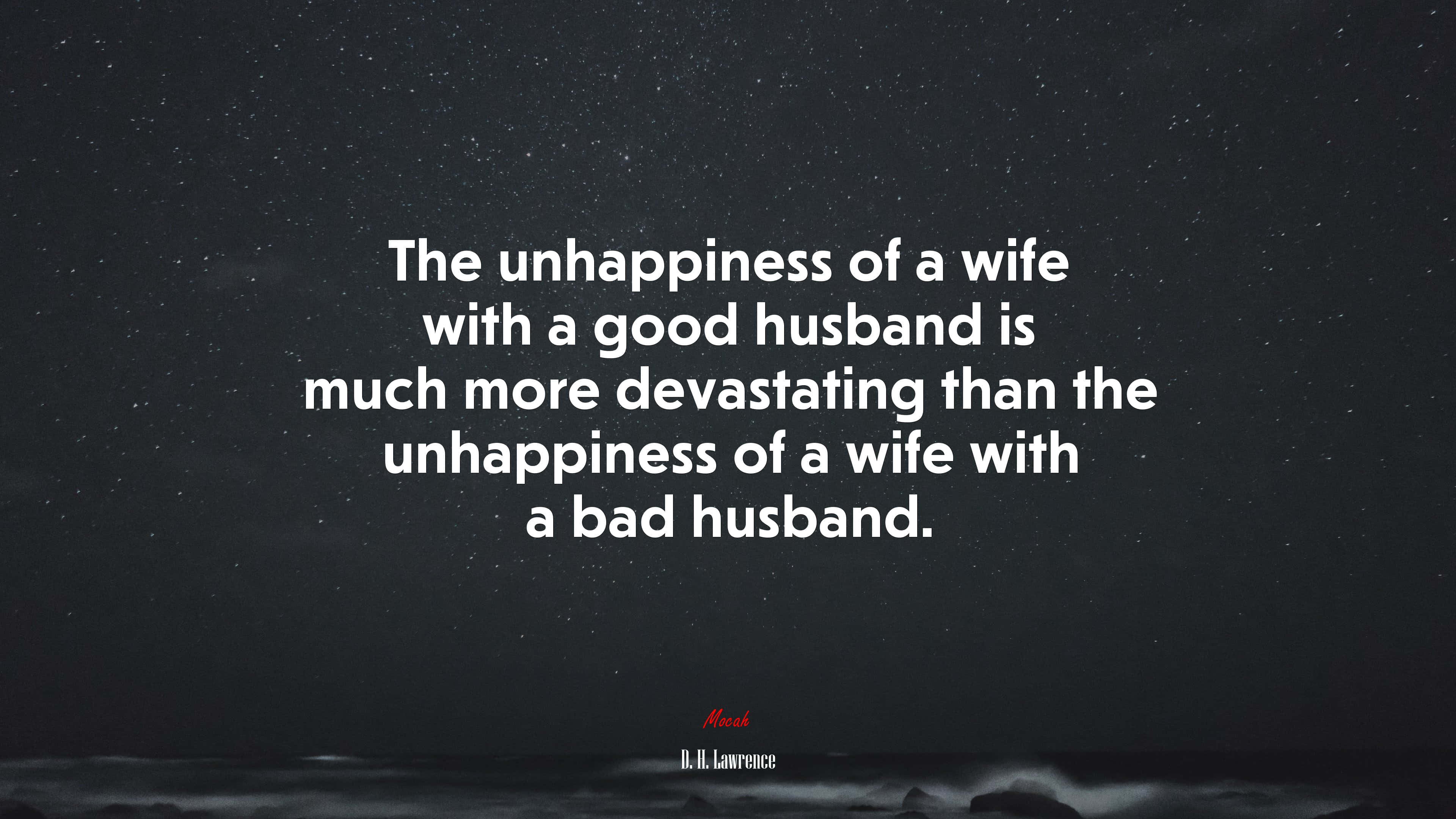 Wife 桌布 壁紙 — D H Lawrence 的名言覆蓋在霧氣瀰漫的海洋地平線之上的星空夜空。