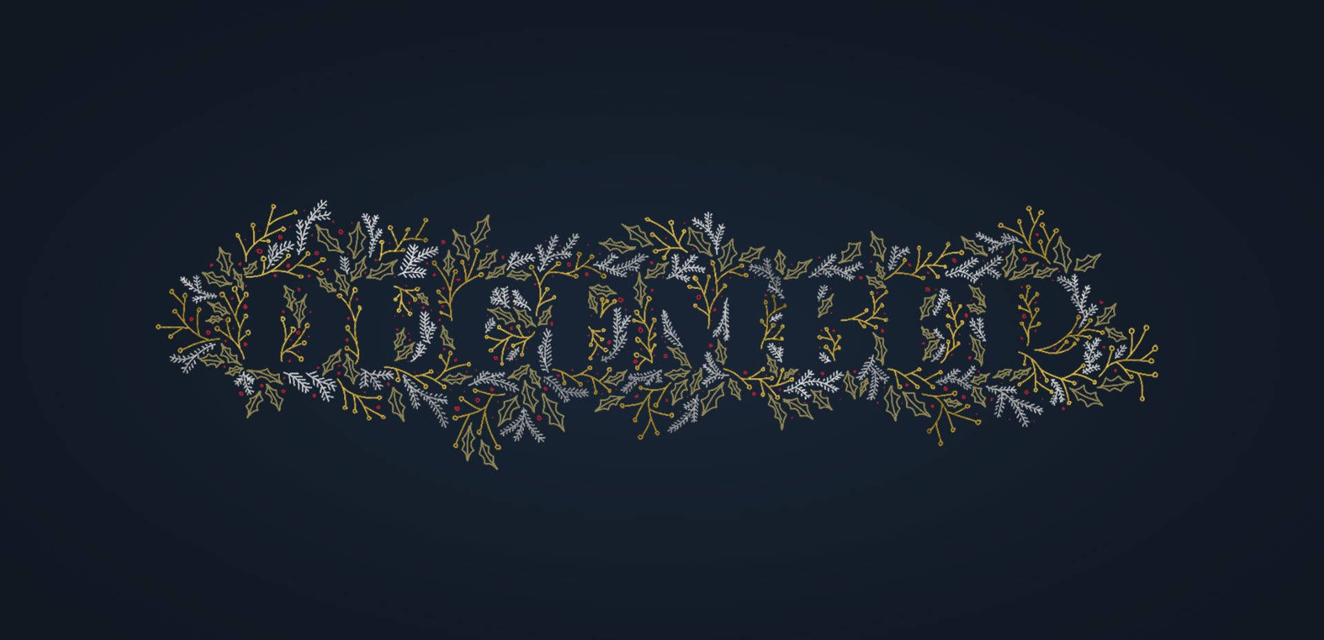 十二月 桌布 壁紙 — 「DECEMBER」一詞由金色和銀色的冬青樹枝優雅地構成，背景為深海軍藍色。