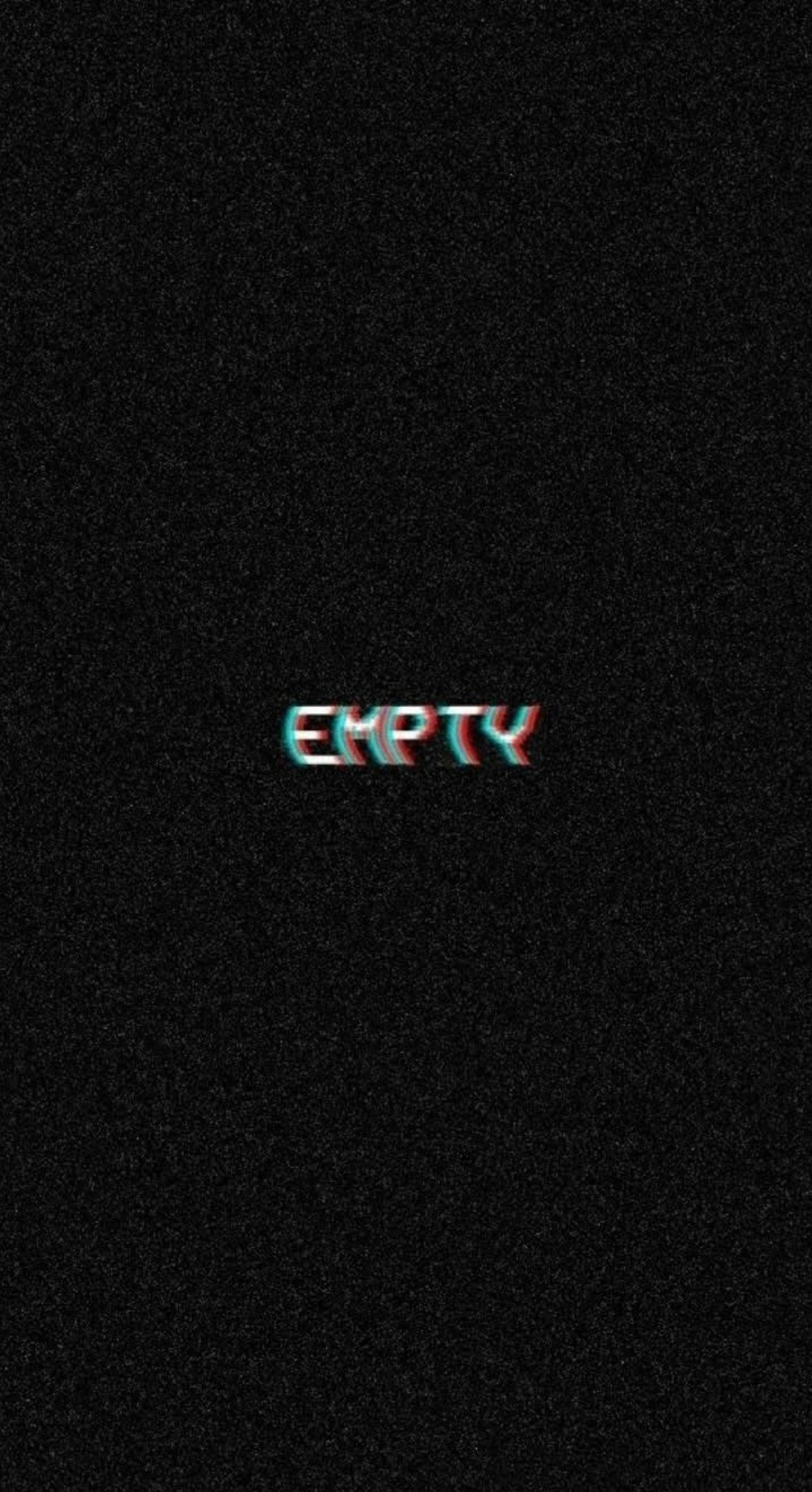 Sad Depressing 桌布 壁紙 — 「empty」這個字在粗糙的黑色背景上發出紅藍故障效果的光芒。