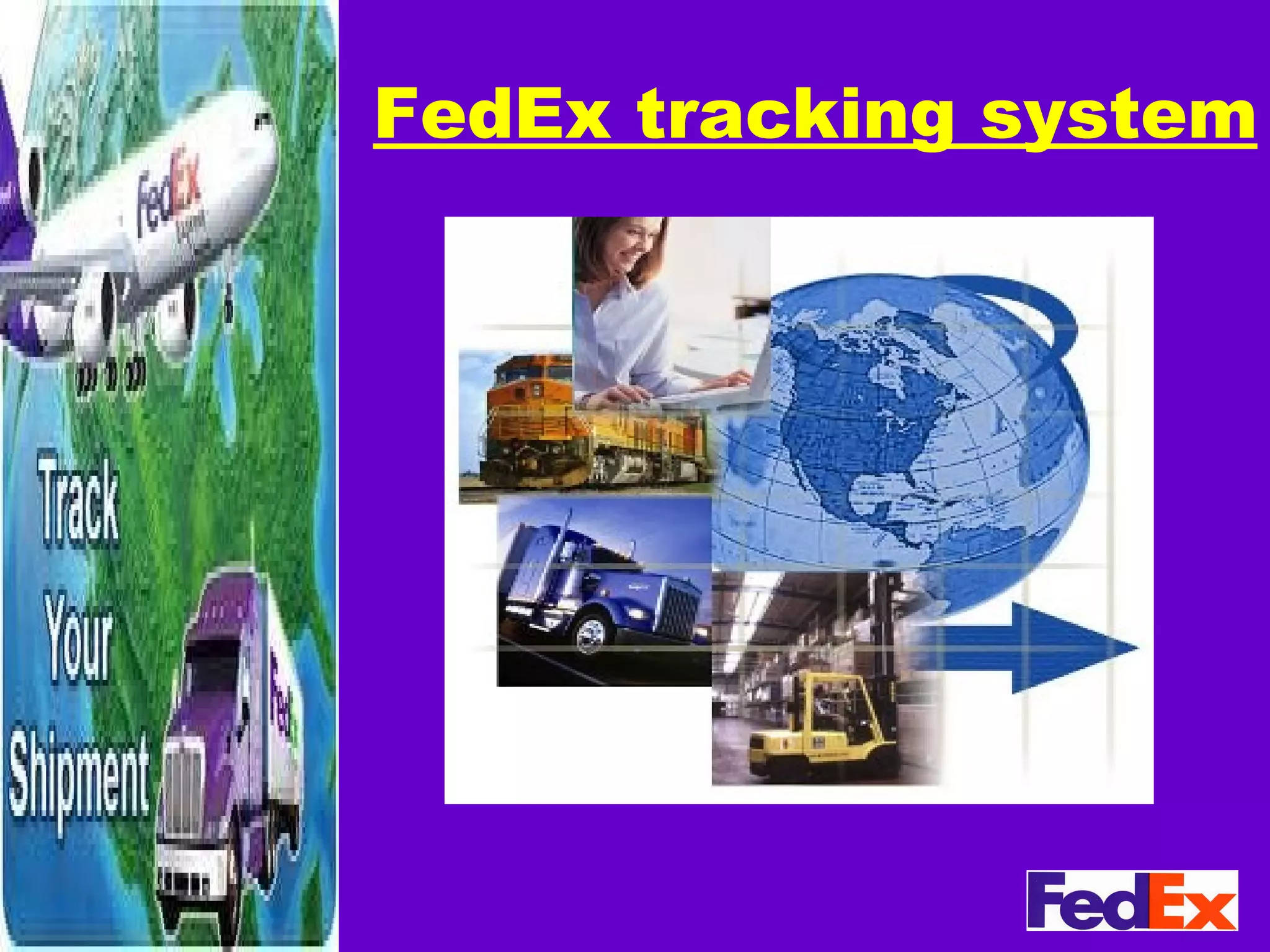 聯邦快遞 桌布 壁紙 — FedEx 追蹤系統廣告，展示飛機、卡車、火車、堆高機和地球儀，以及使用筆記型電腦的女性。