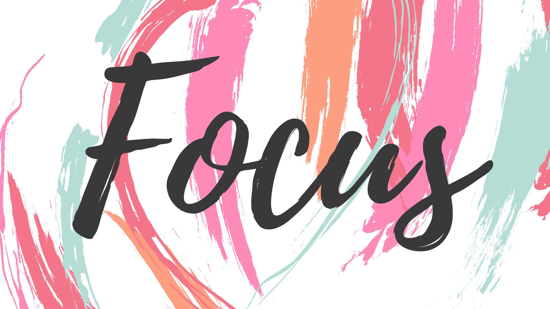 Focus 桌布 壁紙 — 「Focus」這個詞以粗體黑色字體在粉紅色、橙色和藍綠色畫筆觸的鮮豔抽象背景上突出顯示。