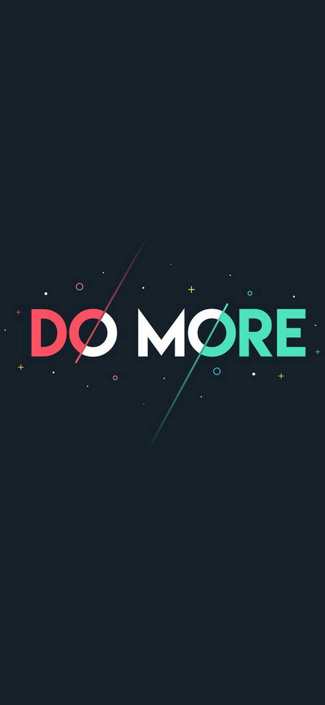 Google Pixel 3 — 無與倫比的品質 壁紙 — 粗體彩色文字「DO MORE」在帶有幾何裝飾和發光粒子的深色背景上漂浮。