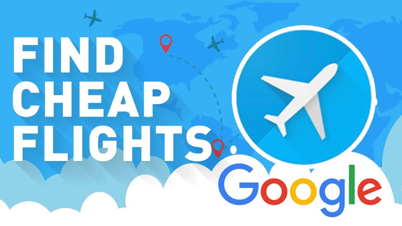 google 桌布 壁紙 — Google 標誌，帶有飛機圖示和宣傳廉價航班的文字，背景為藍天白雲和地圖輪廓。