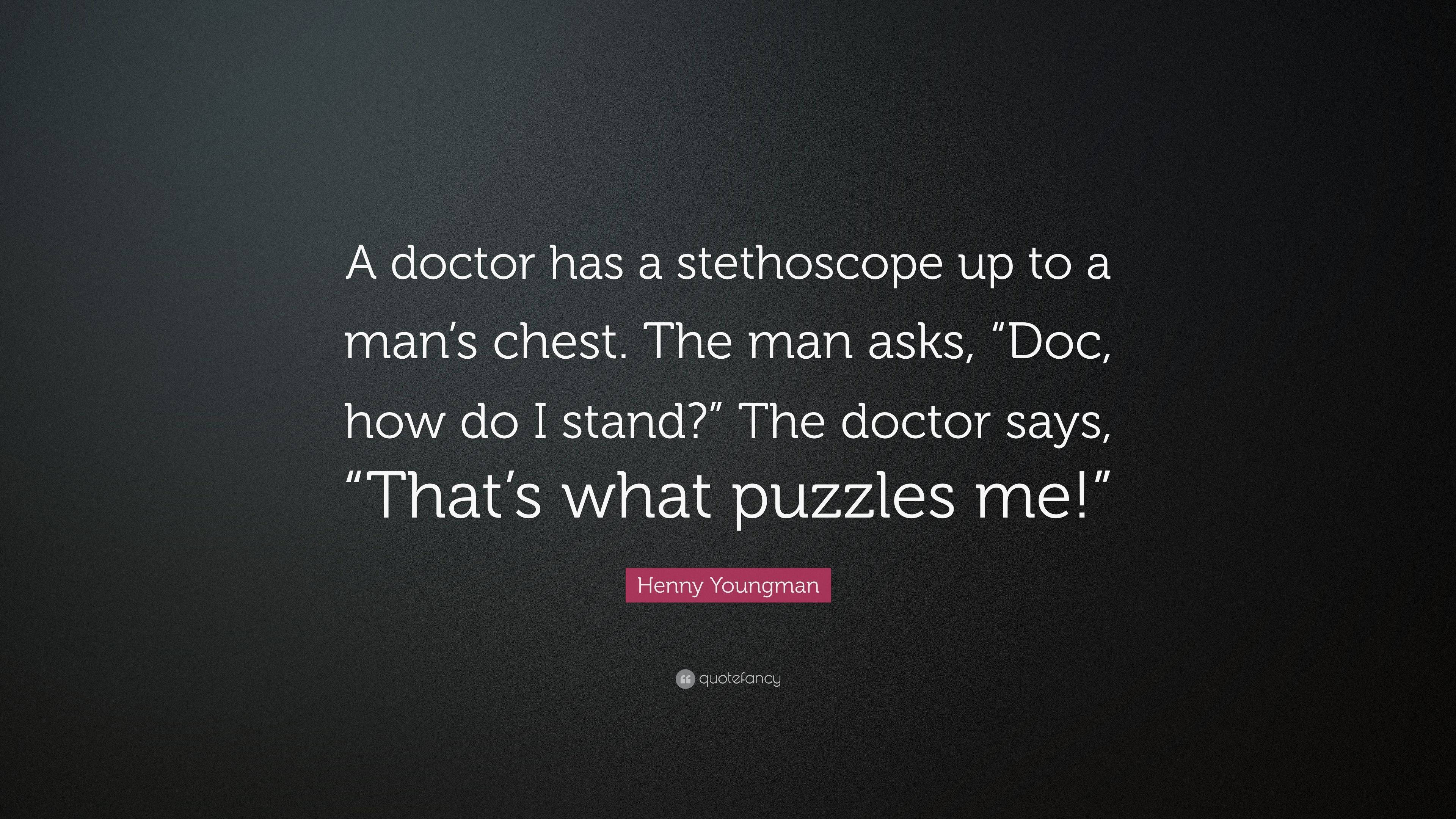 doctor motivation 桌布 壁紙 — Henny Youngman 的幽默語錄以白色文字顯示在深色漸變背景上。