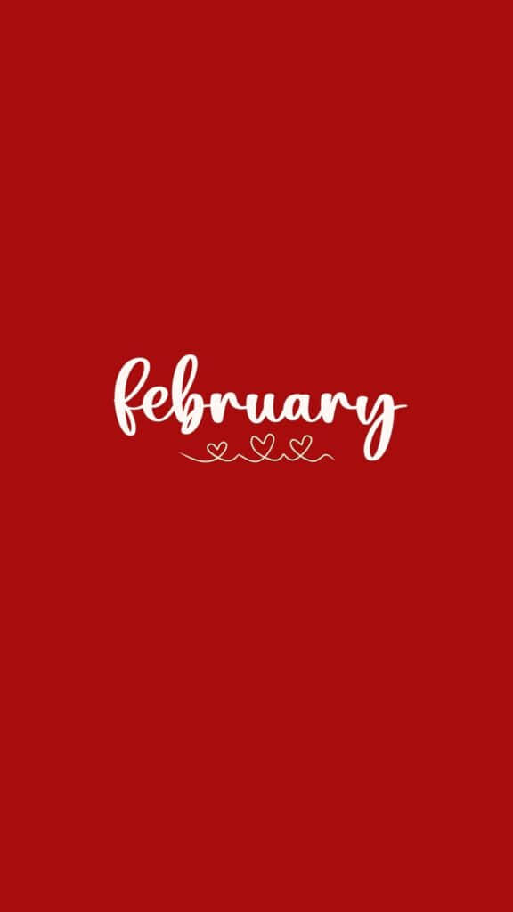  壁紙 — 大膽的紅色背景上，優雅的白色草書寫著「February」一詞，下方有三個小心形。