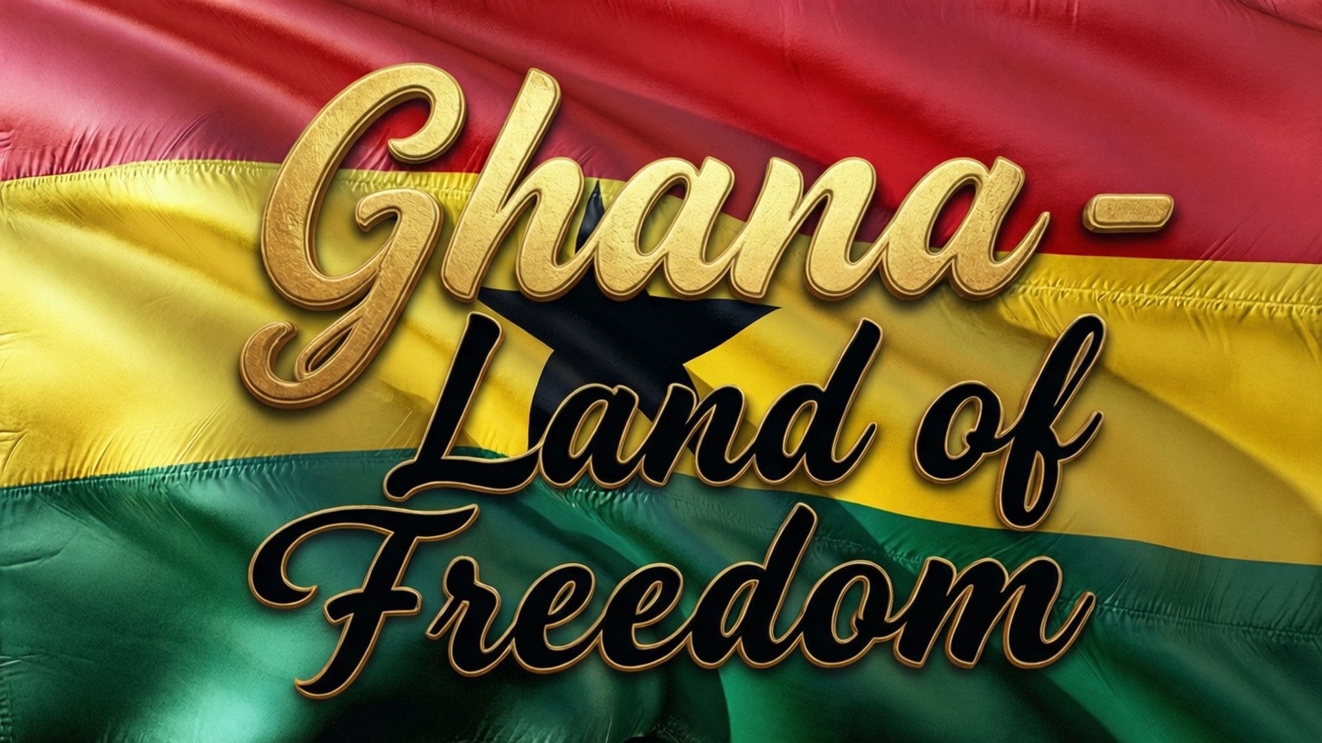 Ghana Land of Freedom 壁紙 — 迦納國旗，有紅、黃、綠條紋和黑色星星，上面覆蓋金色和黑色文字，寫著 Ghana Land of Freedom。