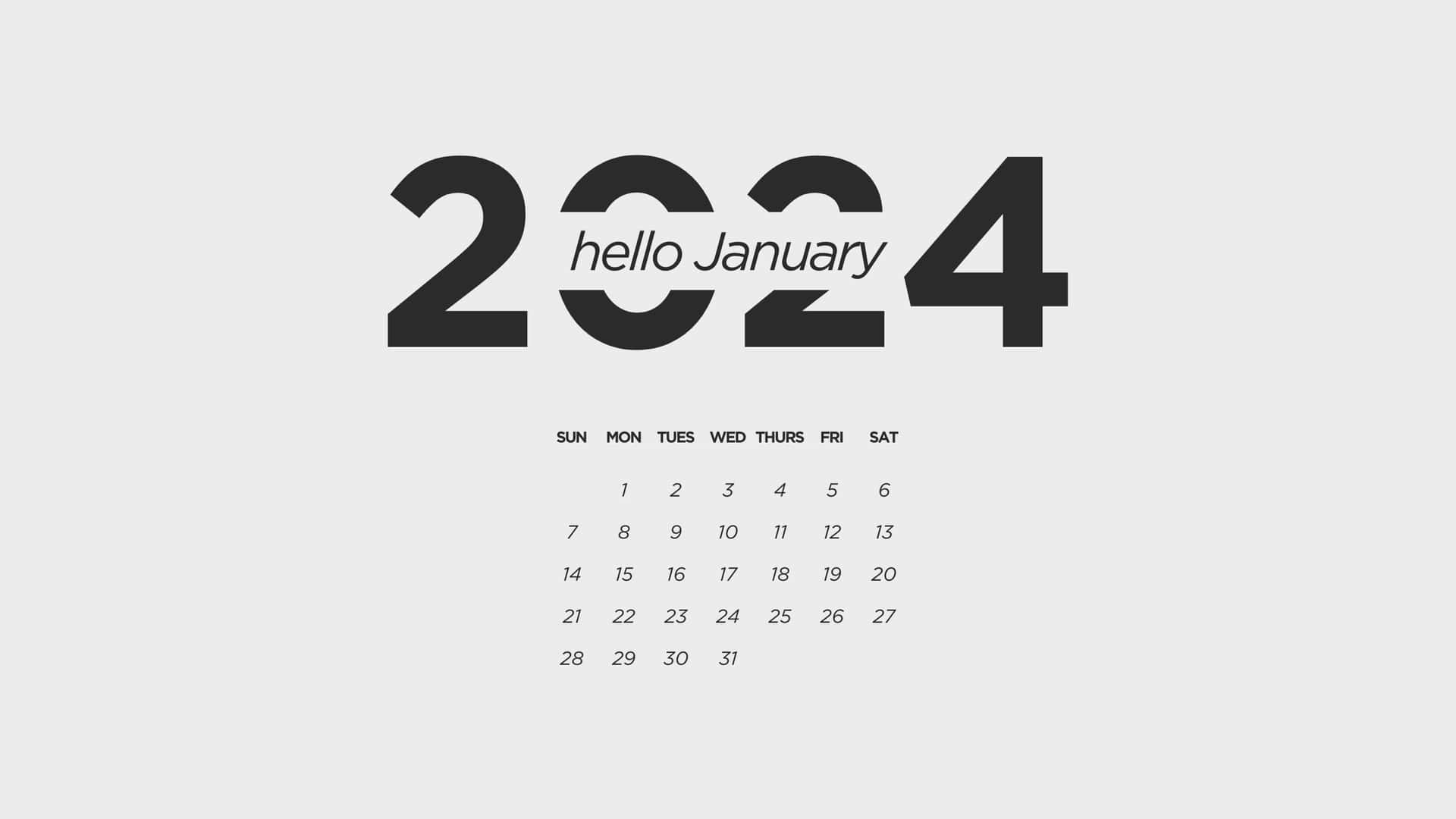  壁紙 — 簡約2024年月曆，淺灰色背景上以粗體黑色字體迎接一月。