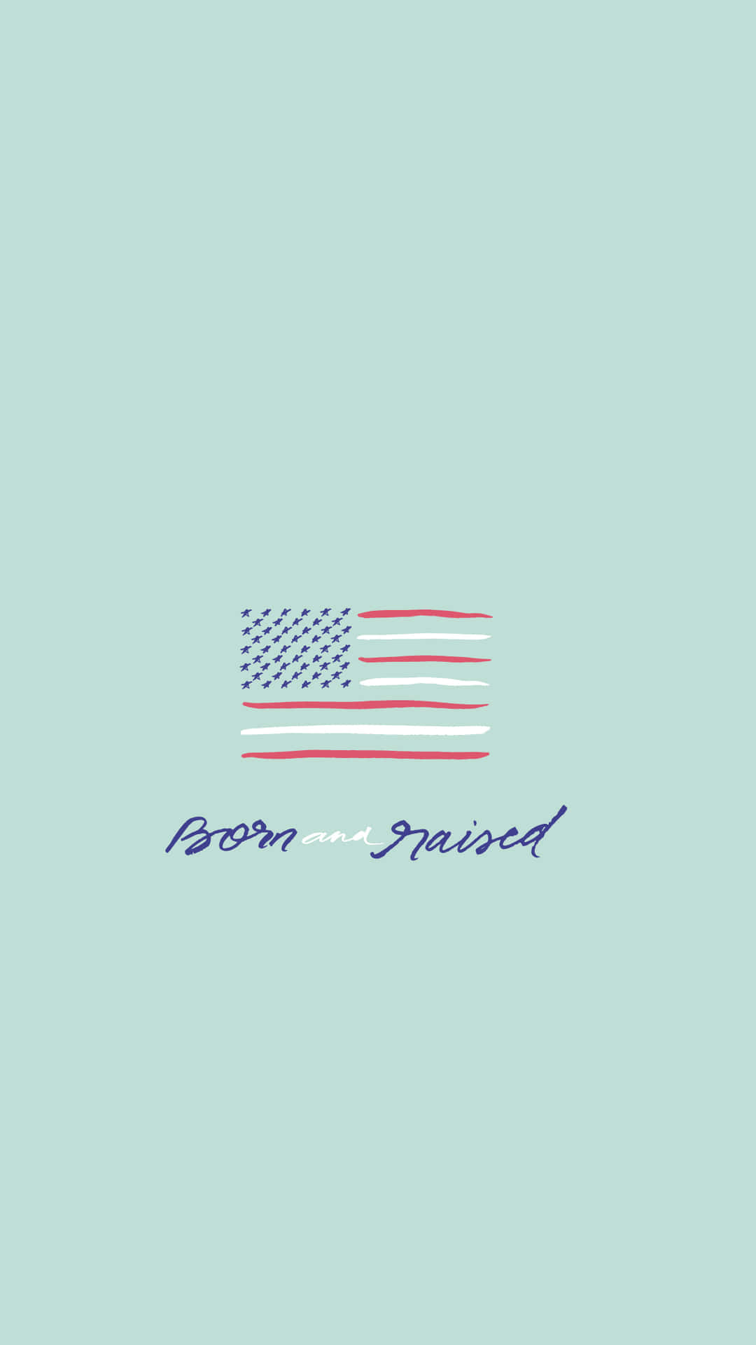  壁紙 — 簡約美國國旗，配以柔和薄荷色背景上的「Born and Raised」字樣。