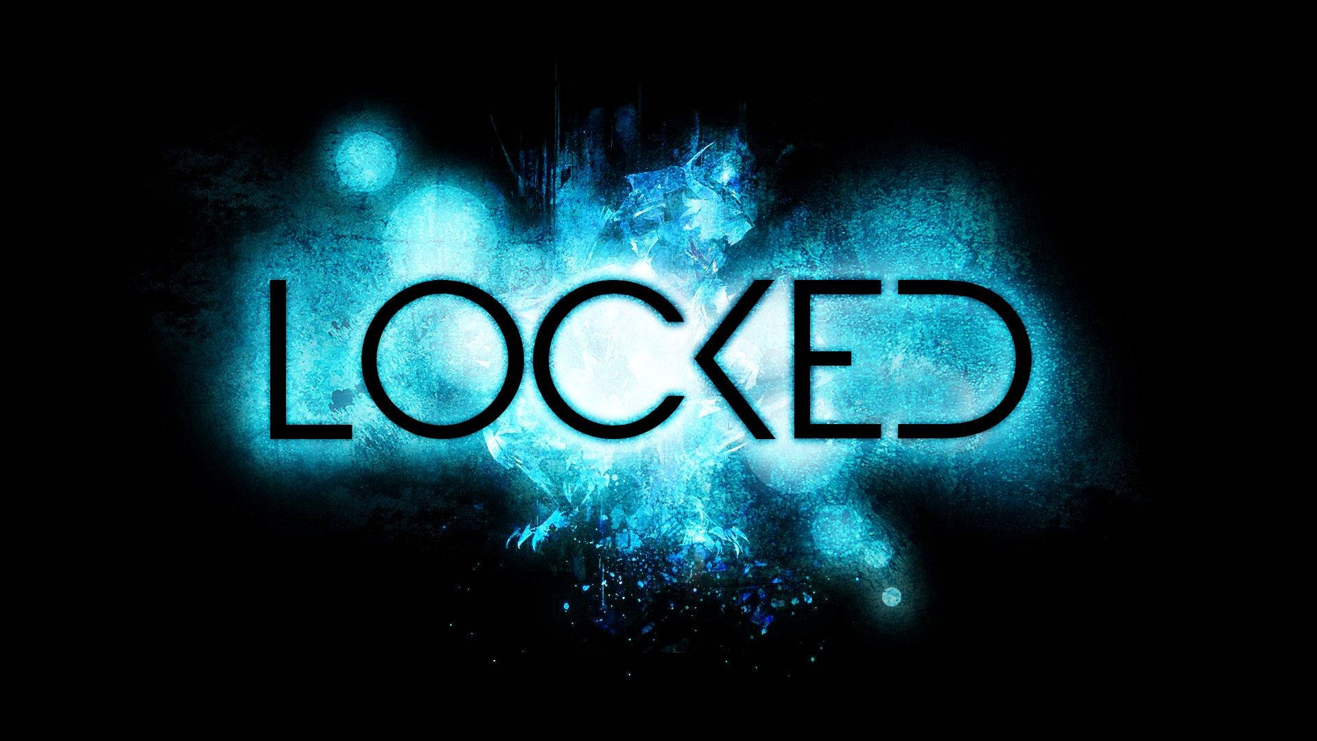 鎖屏 桌布 壁紙 — 「LOCKED」一詞以粗體黑色字母在深色背景上發光，並帶有電光藍色能量爆發和粒子效果。