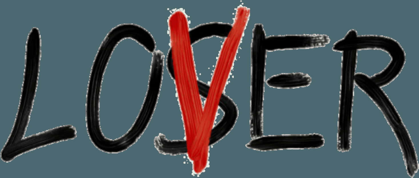 Lover Loser 桌布 壁紙 — 「LOSER」這個字用粗黑的筆觸寫成，字母 O 用紅色劃了一條刪除線，背景是柔和的青綠色。