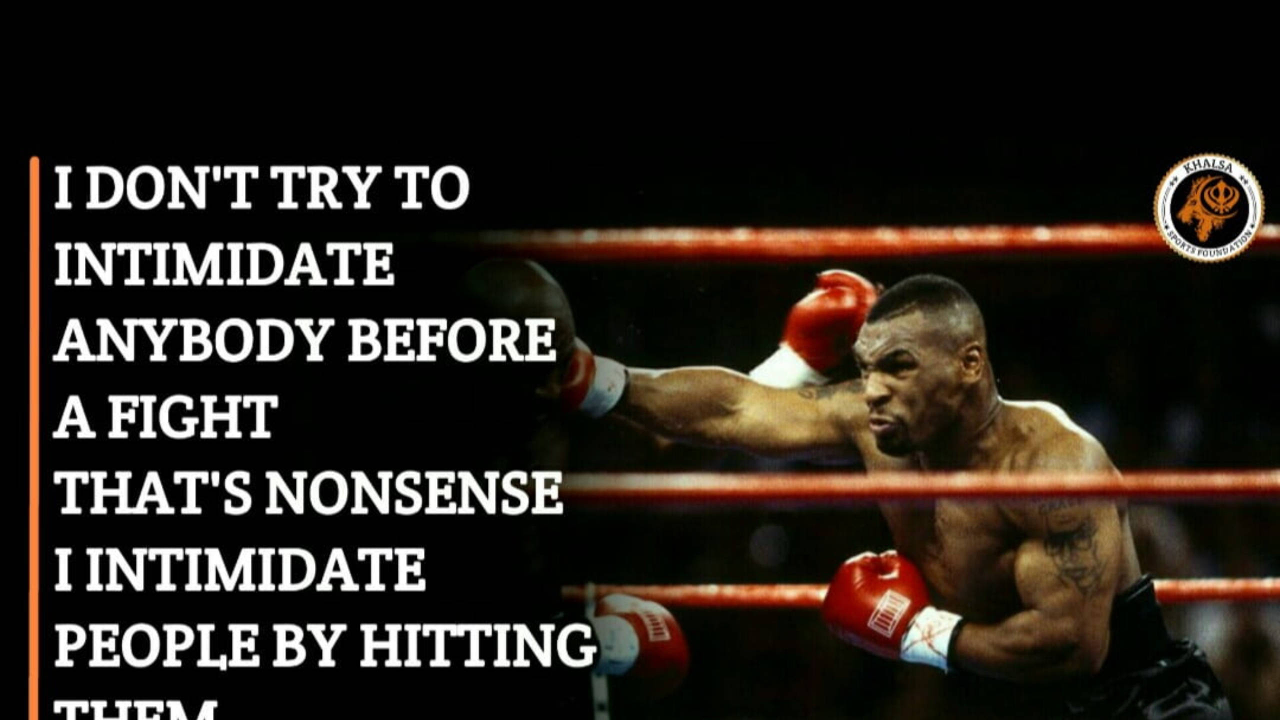 語錄 桌布 壁紙 — Mike Tyson 在拳擊場上打出強力一拳，並以粗體文字疊加宣告他的威嚇哲學。