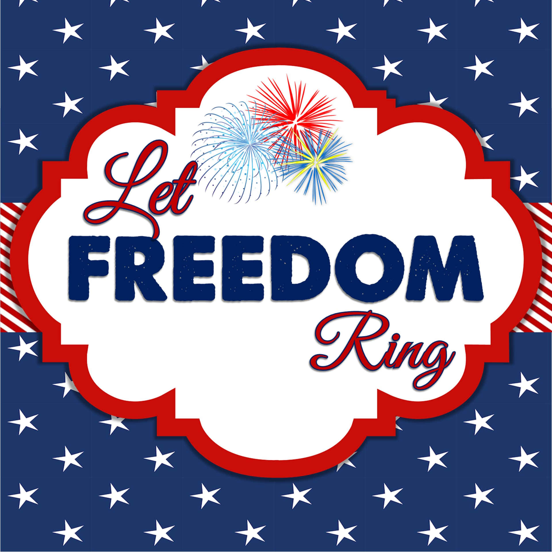  壁紙 — 一個愛國圖案，在藍色星星背景上，紅色白色扇貝邊框內有「Let Freedom Ring」文字和煙火。