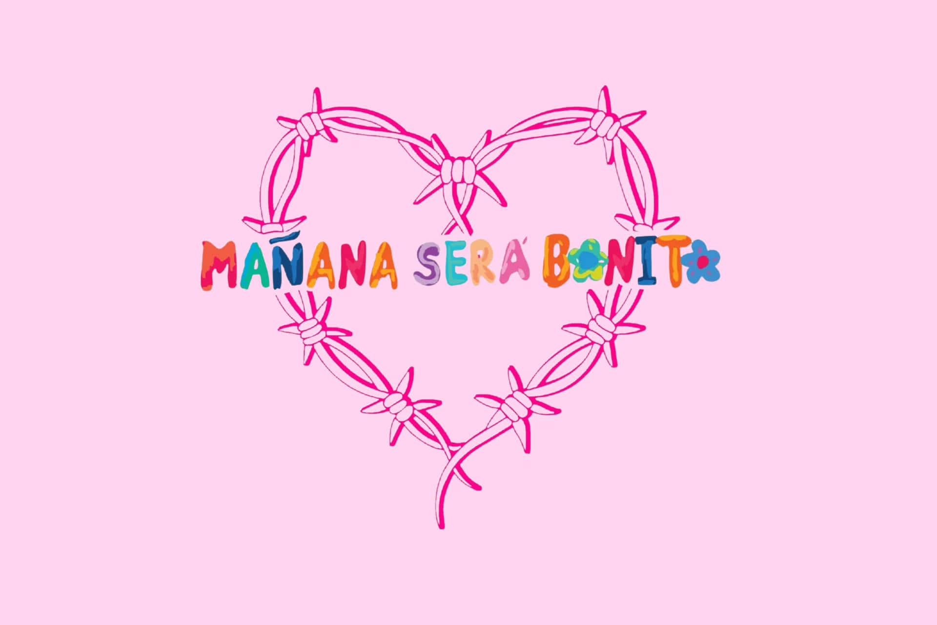  壁紙 — 一個以鐵絲網勾勒的粉紅色心形，環繞著色彩繽紛的文字「MAÑANA SERÁ BONITA」，背景為柔和粉紅色。