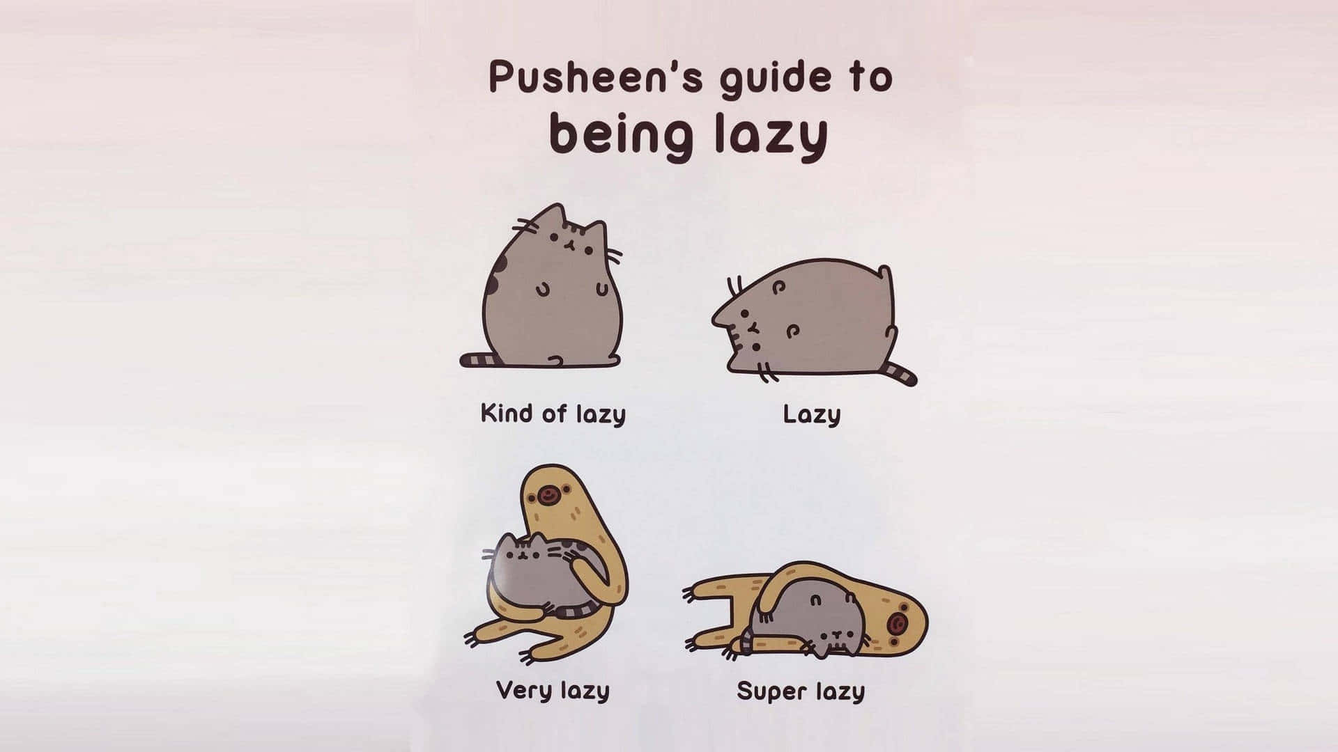 Pusheen 貓咪以四個逐漸更懶散的姿勢配上標籤。 — Pusheen 動圖 壁紙