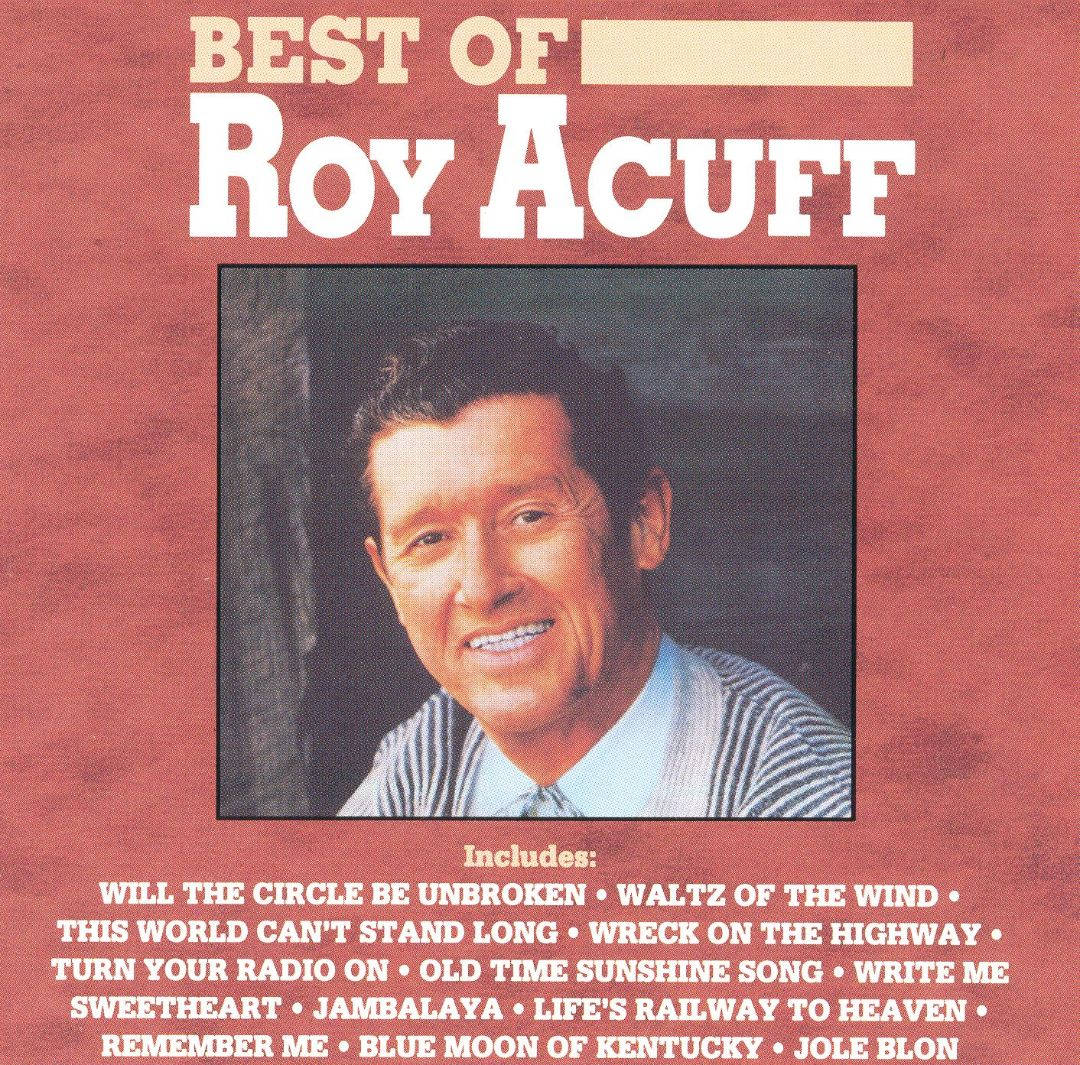 Singer 桌布 壁紙 — Roy Acuff 的《Best of》復古專輯封面，他的微笑肖像在紋理紅色背景上，下方列出歌曲名稱。