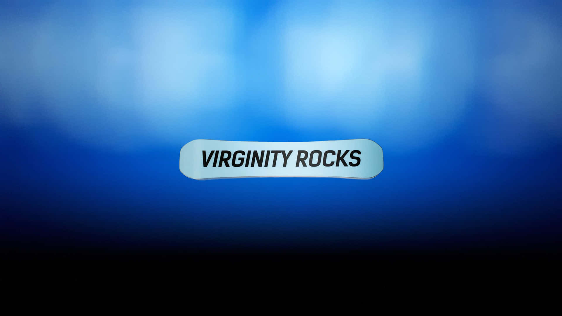  壁紙 — 一塊時尚的滑雪板，中央印有粗體黑色文字「VIRGINITY ROCKS」，背景為由藍色漸變至黑色的漸層。