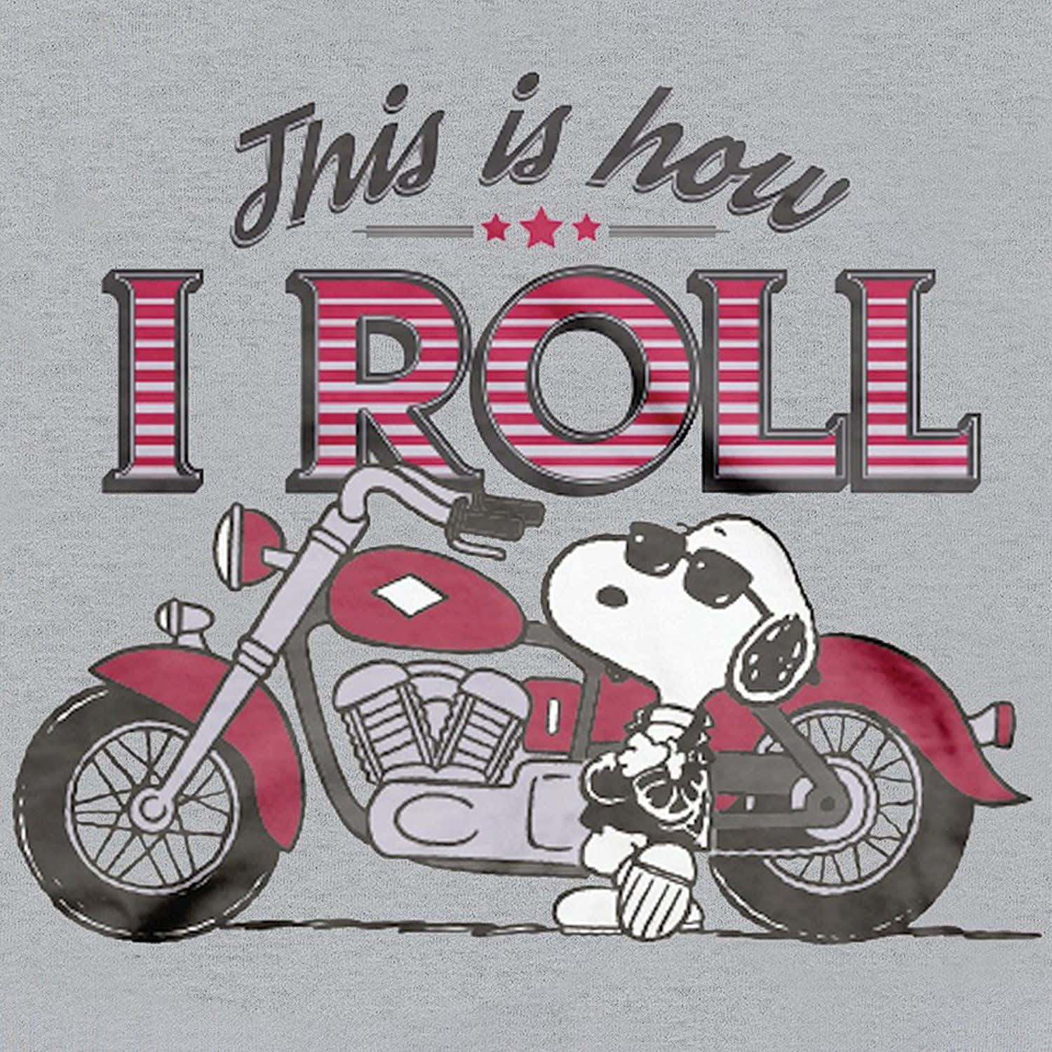 史努比 桌布 壁紙 — Snoopy 戴著太陽眼鏡，騎著一輛紅色機車，上面有粗體粉紅色和灰色的「This is how I ROLL」文字。