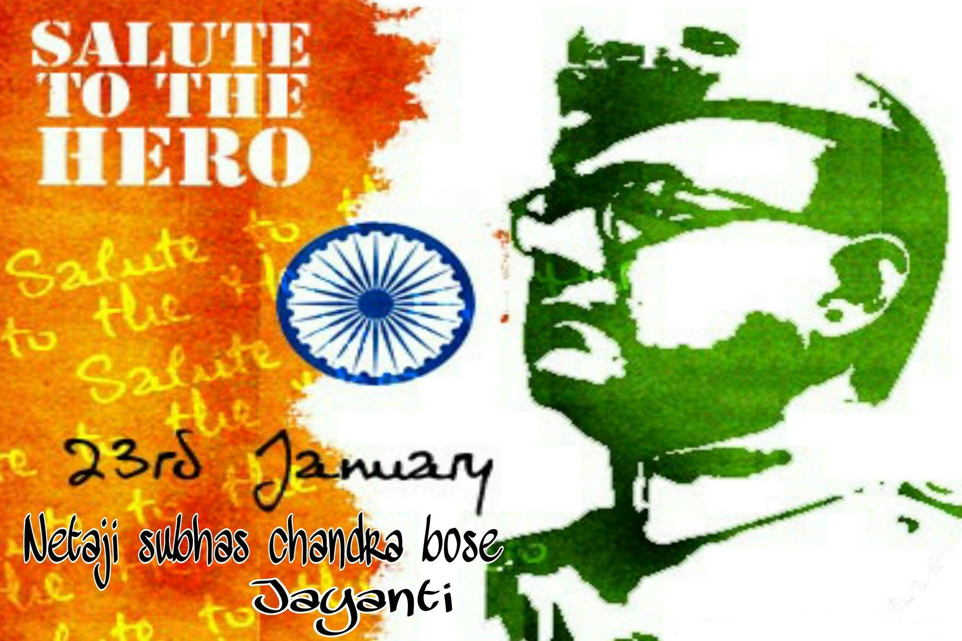 Hero 桌布 壁紙 — Netaji Subhas Chandra Bose 的風格化綠色剪影，帶有印度國旗顏色和紀念他生日的文字。