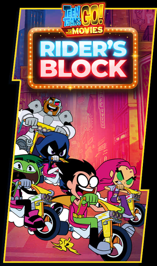 Teen Titans Go Raven 桌布 壁紙 — Teen Titans Go 角色在發光的 'Rider's Block' 標誌下，騎著黃色摩托車穿過霓虹燈照亮的城市景觀。