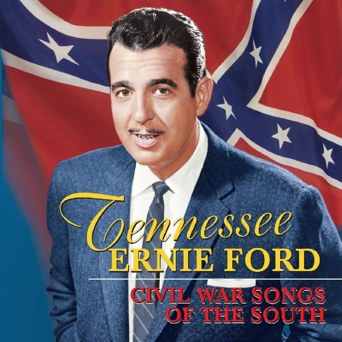 Album Cover 桌布 壁紙 — Tennessee Ernie Ford 身穿藍色西裝站在邦聯旗前，疊加專輯標題文字。