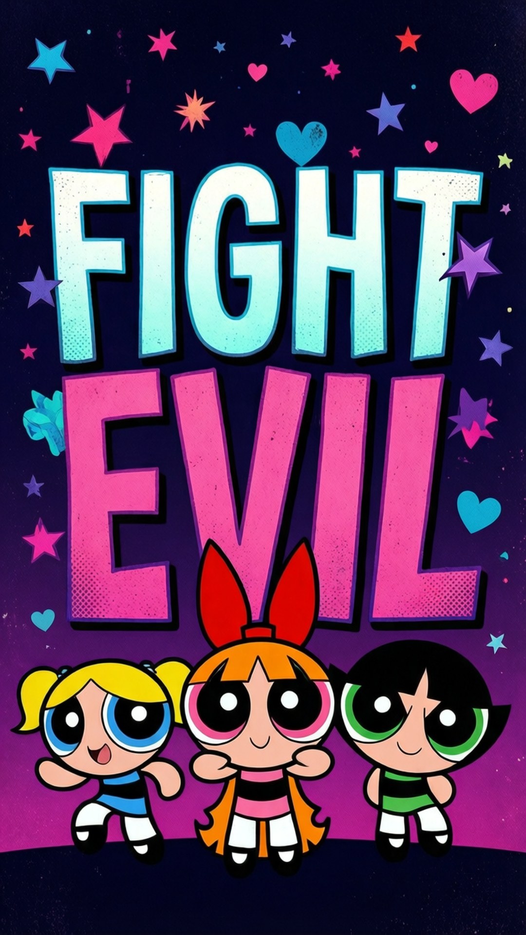 Fight Evil Poster 壁紙 — 三個大眼睛、穿著色彩繽紛服裝的卡通女孩站在粗體文字「FIGHT EVIL」下方，背景是滿天星斗的夜空，點綴著心形和星星。