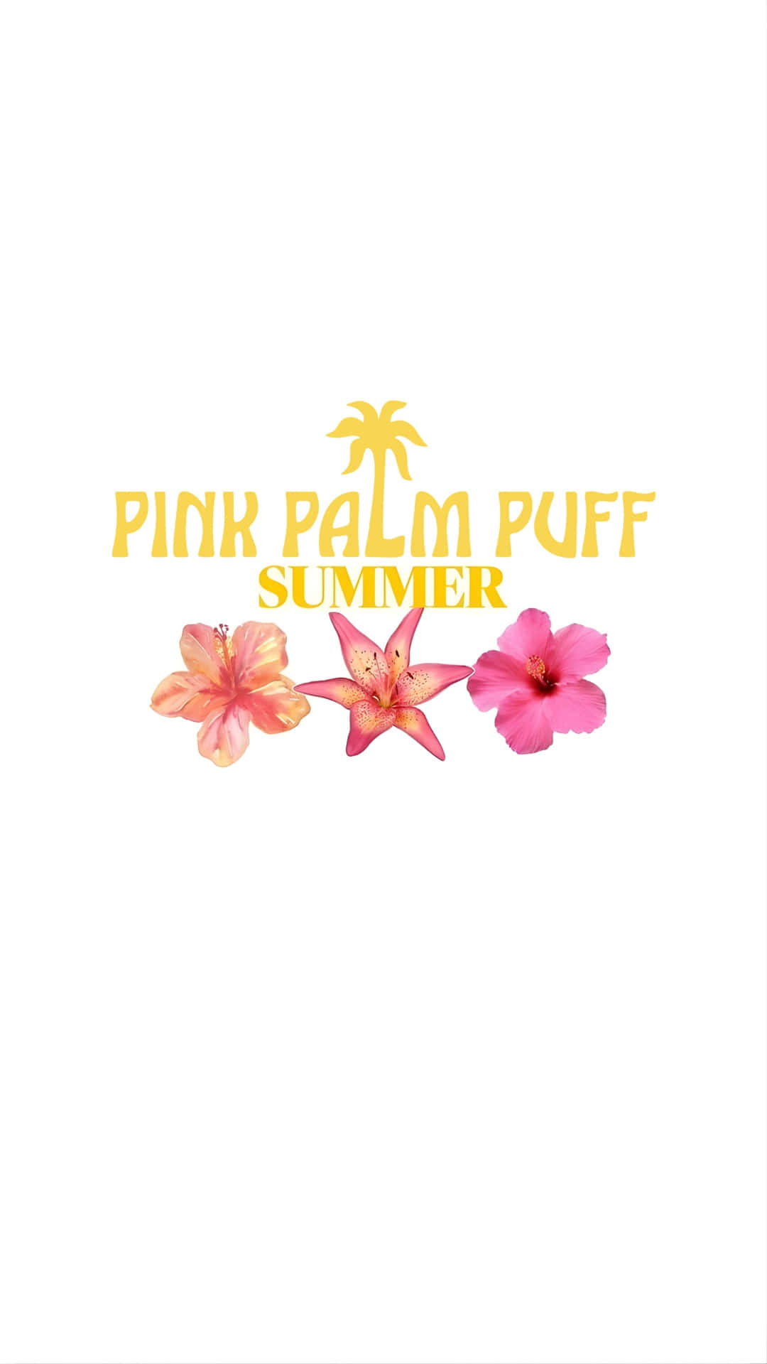  壁紙 — 在潔白背景上，粗體黃色文字「PINK PALM PUFF SUMMER」下方有三朵鮮豔的粉紅色熱帶花朵和一個棕櫚樹圖示。