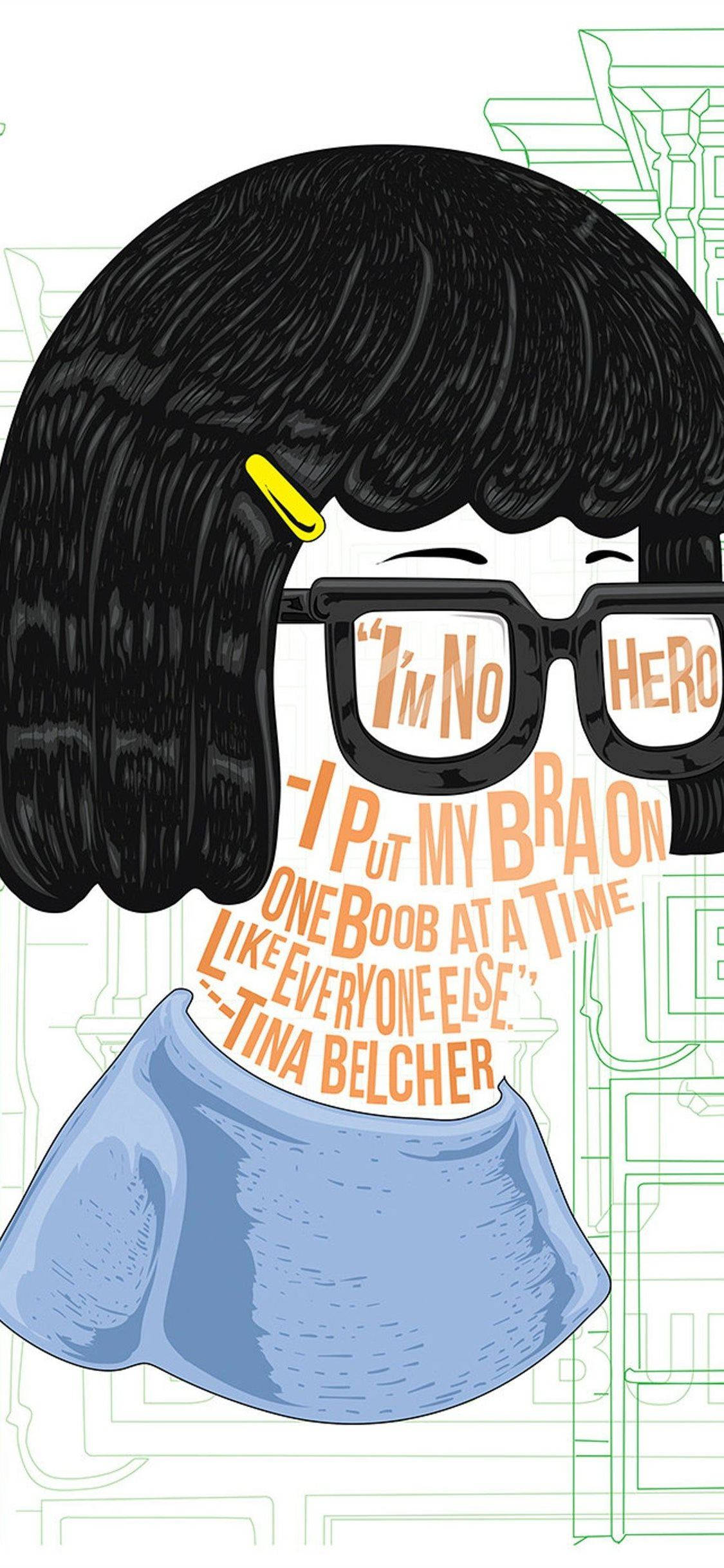 tina 桌布 壁紙 — Tina Belcher 的風格化插圖，黑色鮑伯頭和眼鏡，在綠色建築線條繪圖背景上以橙色文字顯示她的語錄。