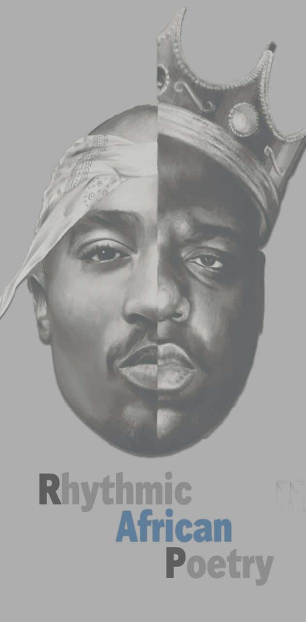 桌布 壁紙 — Tupac Shakur 的分割肖像，一半戴頭巾一半戴皇冠，灰色背景，文字為節奏感非洲詩歌。