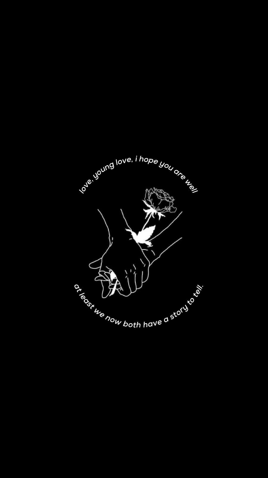  壁紙 — 兩隻手緊握一朵玫瑰，周圍環繞著詩意的文字，背景為純黑色。