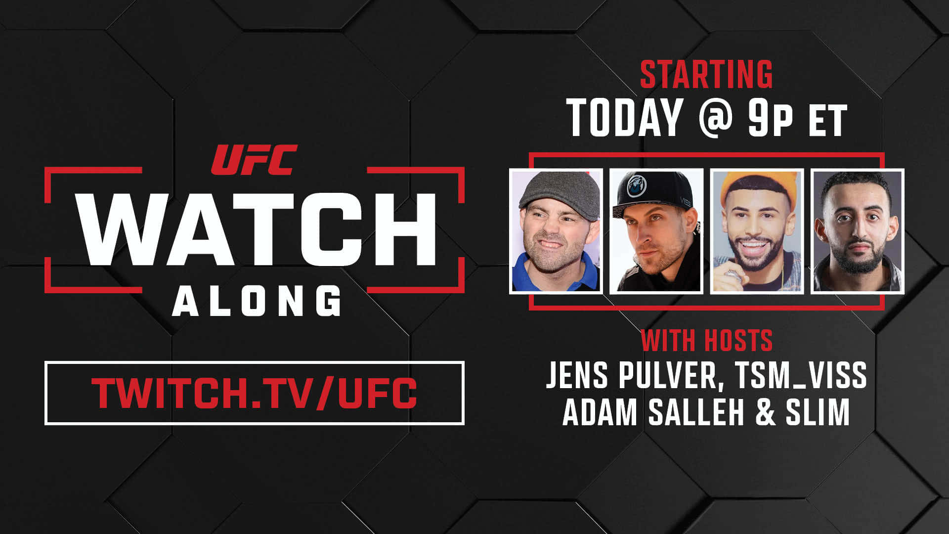 UFC 桌布 壁紙 — UFC Watch Along 宣傳圖，黑色六邊形背景上有四位主持人的肖像和活動詳情。