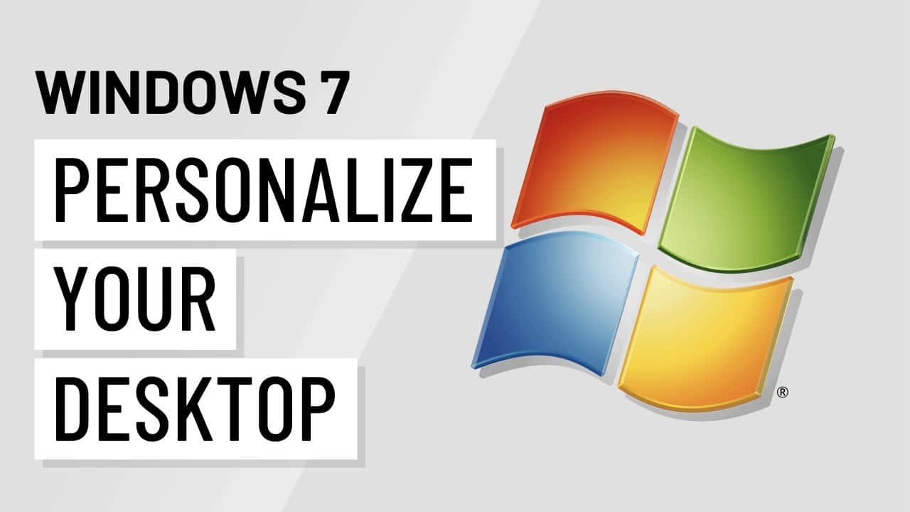 Windows 7 桌布 壁紙 — Windows 7 標誌，帶有文字「個人化您的桌面」，背景為淺灰色。