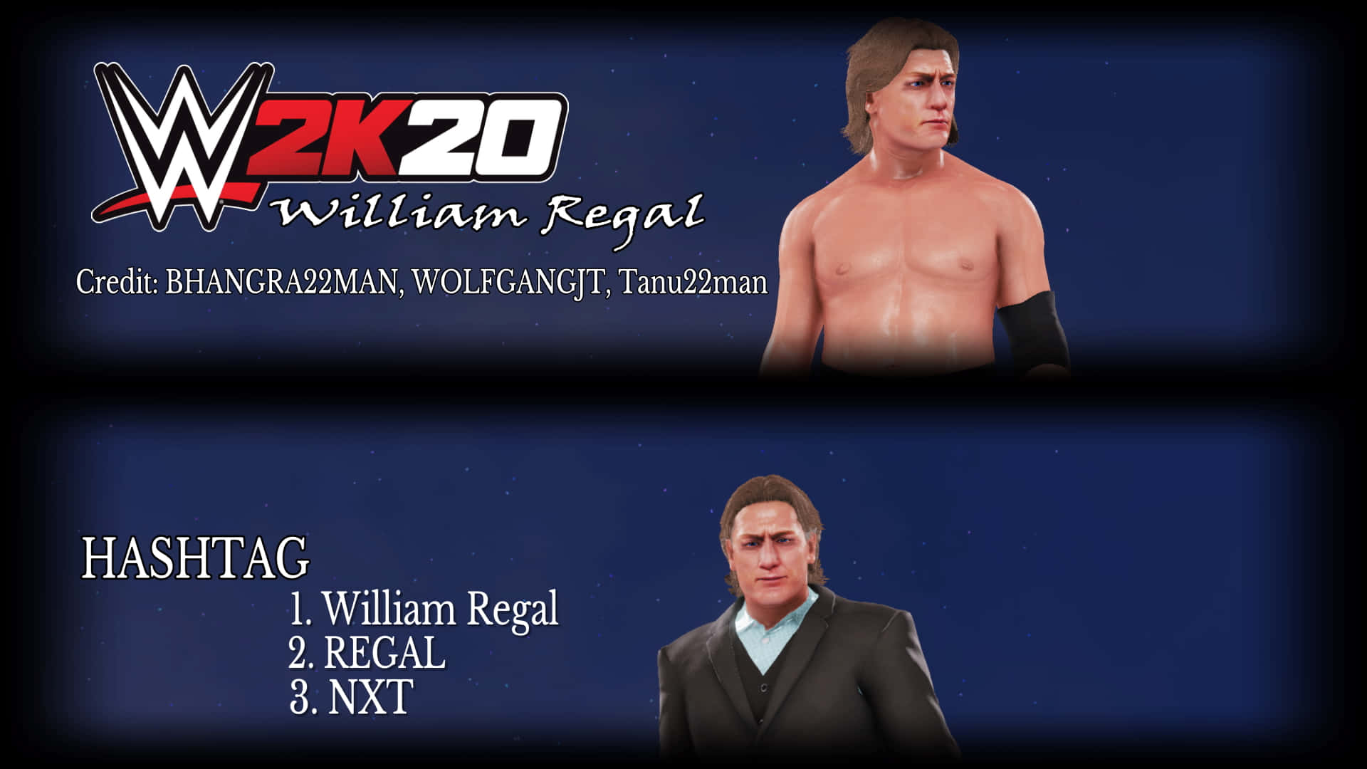 摔角 桌布 壁紙 — WWE 2K20 角色 William Regal 以赤裸上身和西裝造型展示，背景為深藍色星空，附有致謝和標籤。